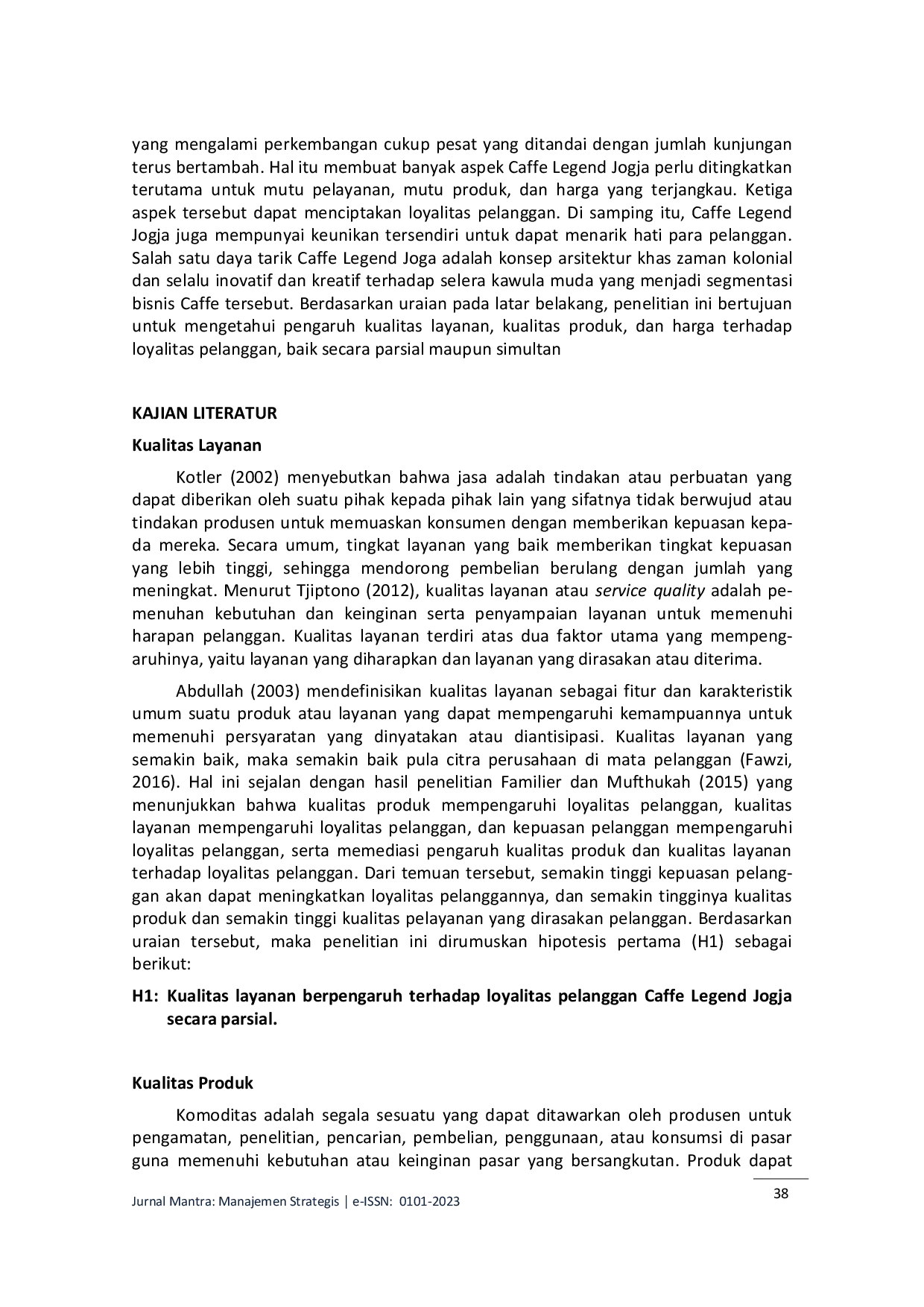 JURIS Persepsi Konsumen Atas Kualitas Layanan Kualitas Produk dan Harga terhadap Loyalitas Pelanggan Caffe Legend Jogja