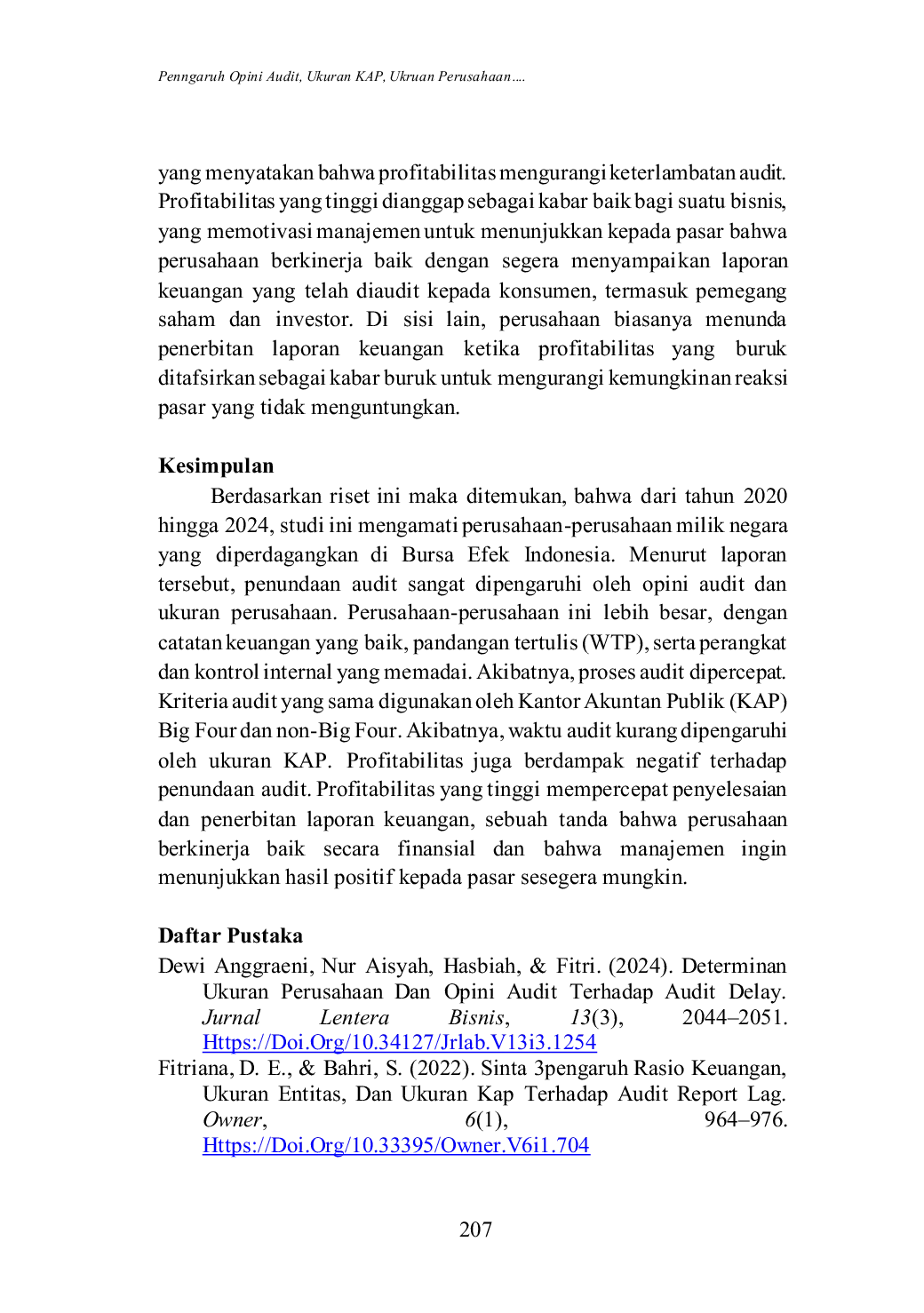 JURIS Pengaruh Opini Audit Ukuran Kantor Akuntan Publik Ukuran Perusahaan Dan Profitiabilitas Terhadap Audit Delay