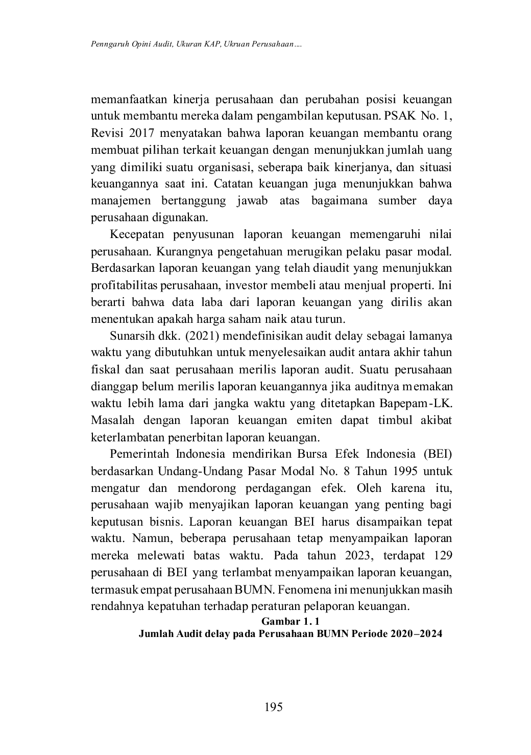 JURIS Pengaruh Opini Audit Ukuran Kantor Akuntan Publik Ukuran Perusahaan Dan Profitiabilitas Terhadap Audit Delay