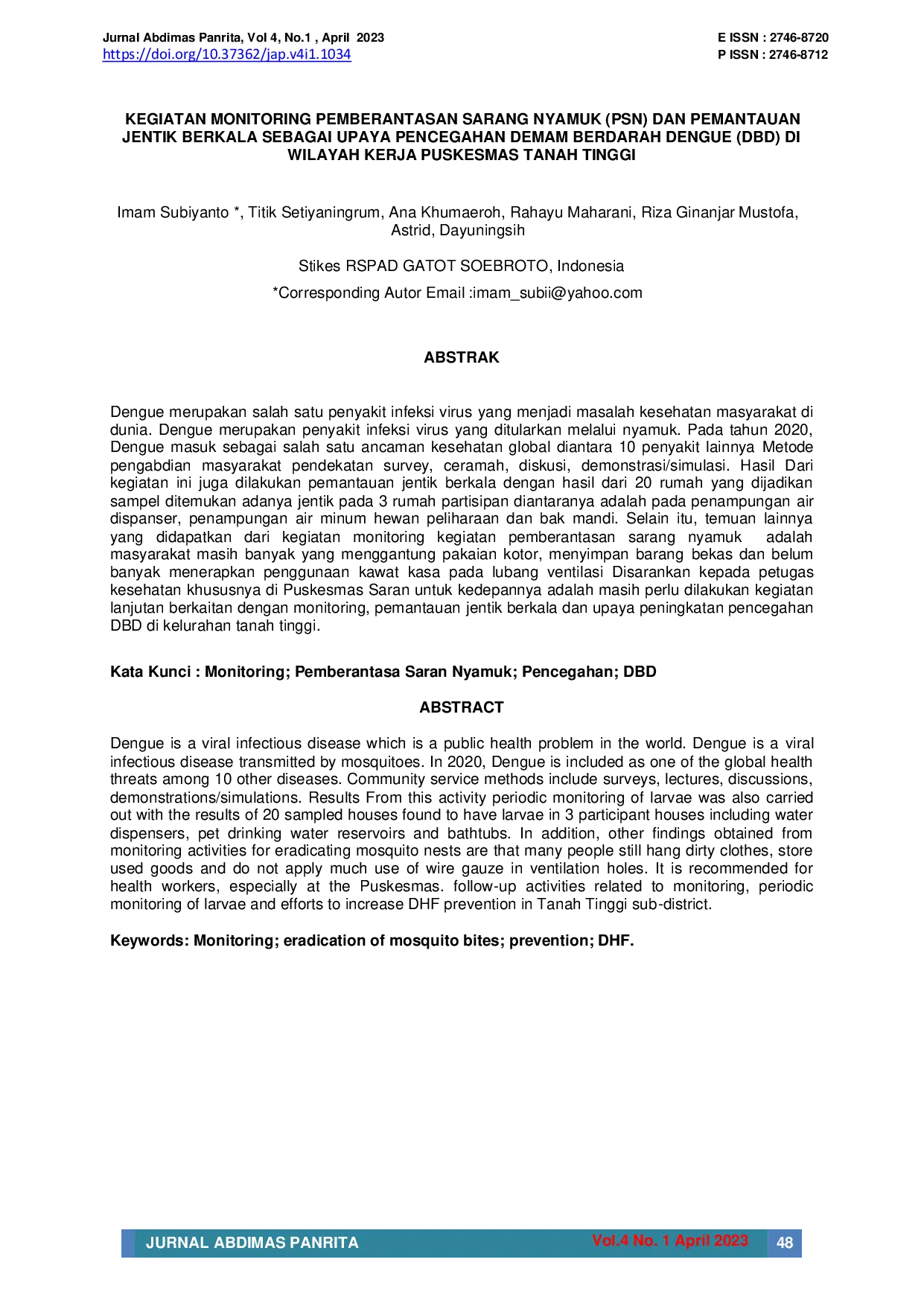 juris Kegiatan Monitoring Pemberantasan Sarang Nyamuk PSN Dan Pemantauan Jentik Berkala Sebagai Upaya Pencegahan Demam Berdarah Dengue DBD Di Wilayah Kerja Puskesmas Tanah Tinggi