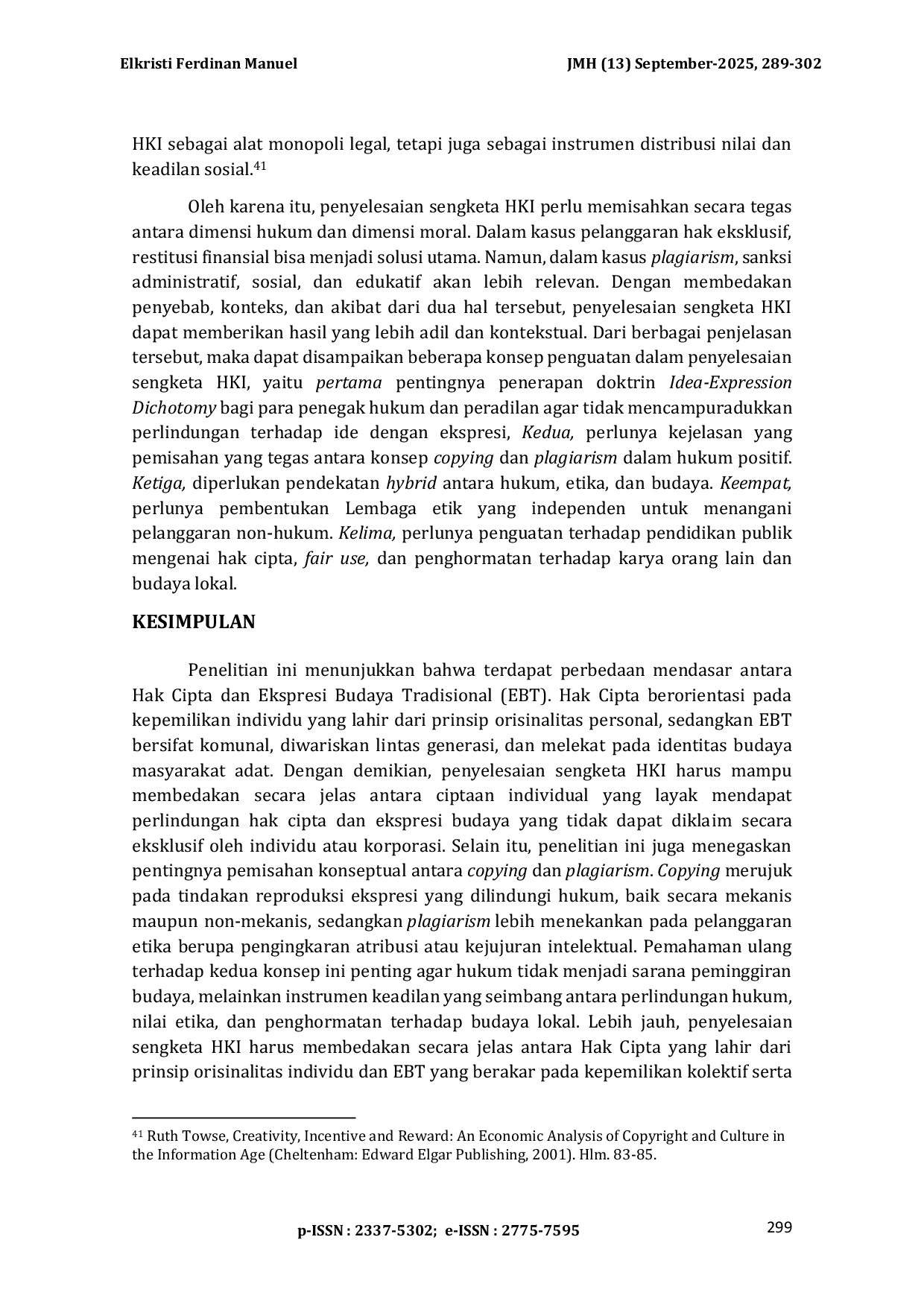JURIS Penyelesaian Sengketa Ekspresi Budaya Tradisional EBT Dalam Bingkai Copying Plagiarism Resolution of Traditional Cultural Expression TCE Disputes in the Context of Copying and Plagiarism