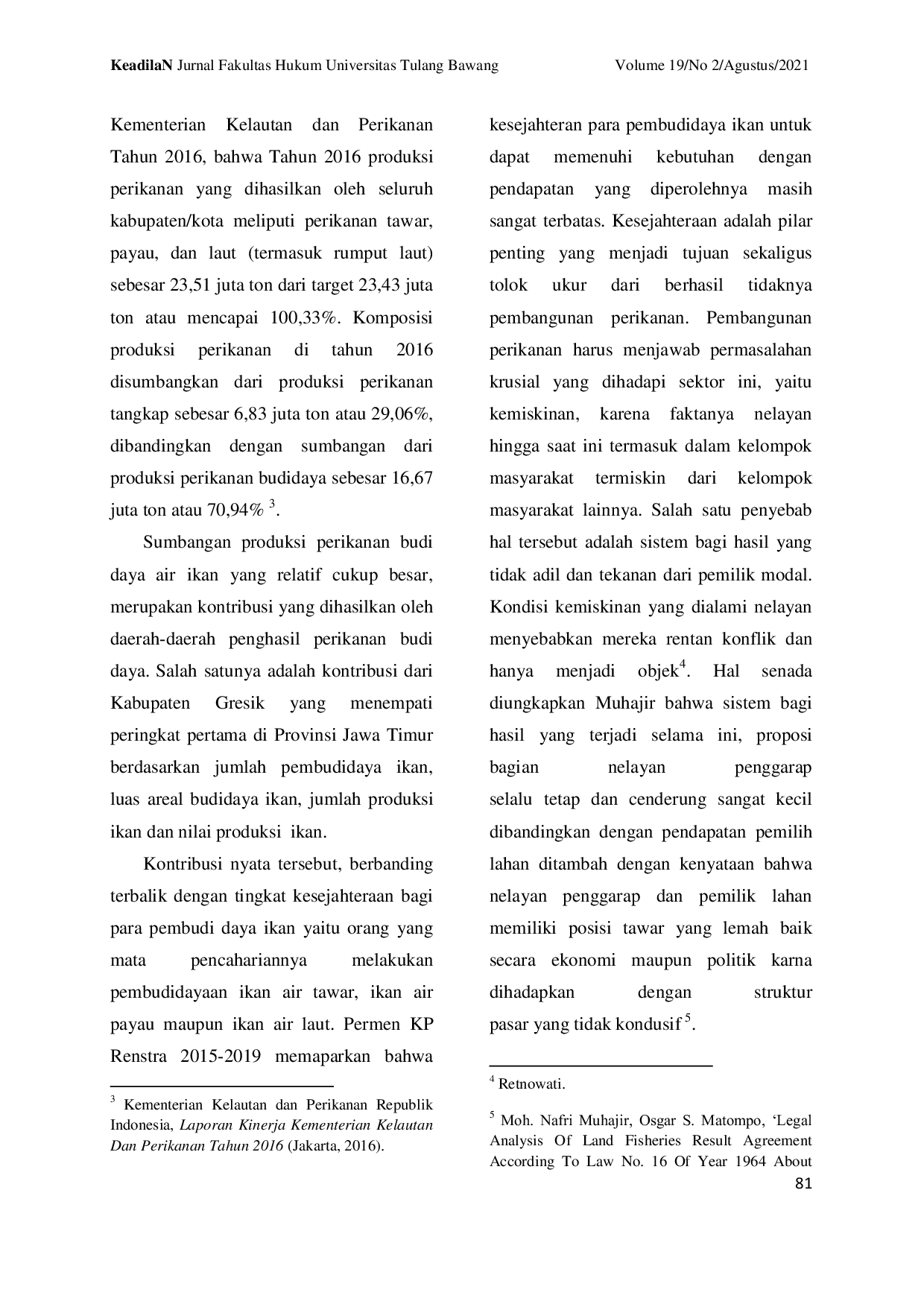 JURIS Model Pemberdayaan Hukum Pembudi Daya Ikan Melalui Pendekatan Pengembangan Model Triple Helix Studi Di Kabupaten Gresik