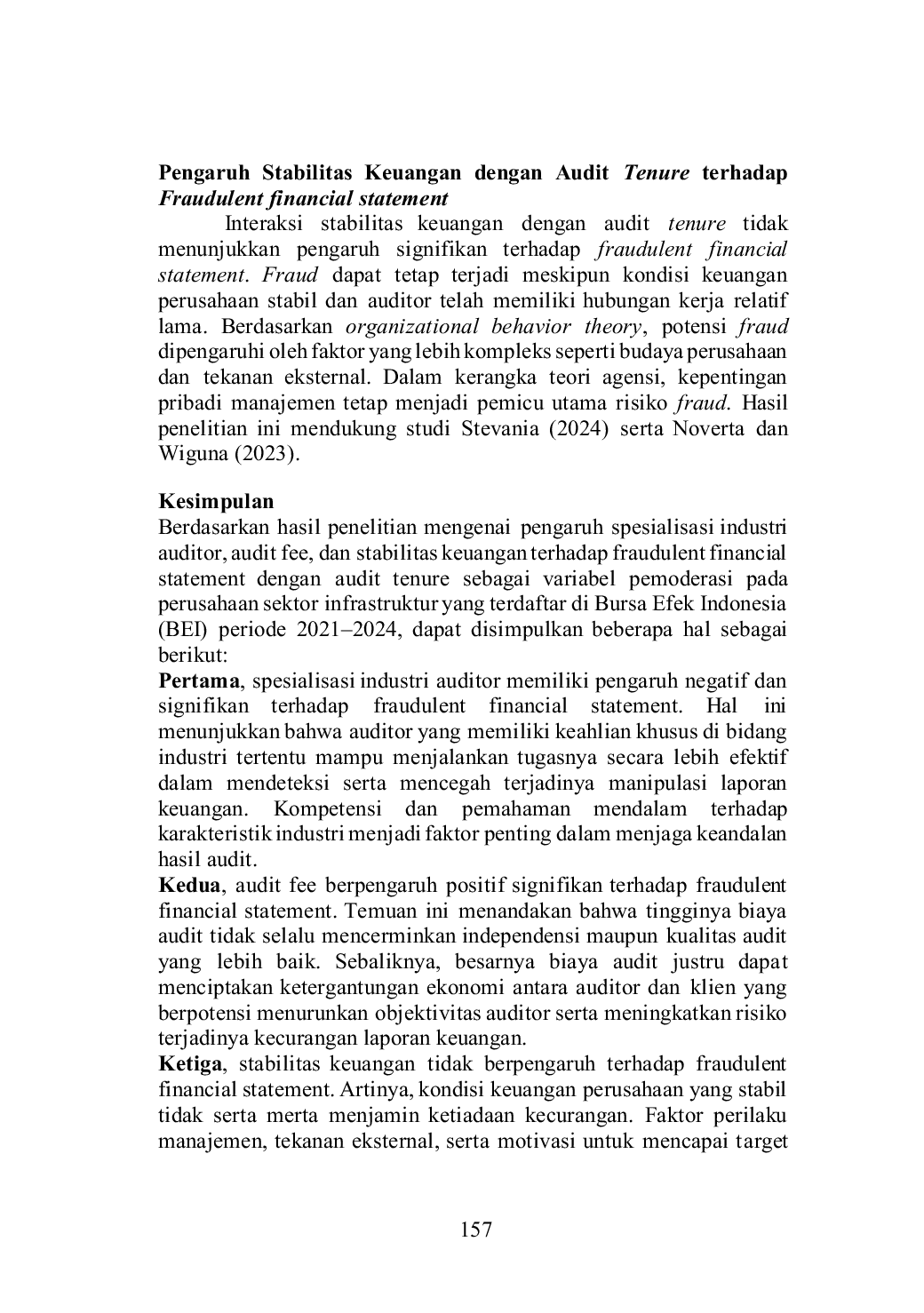 JURIS Pengaruh Spesialisasi Industri Auditor Audit Fee dan Stabilitas Keuangan terhadap Fraudulent Financial Statement dengan Audit Tenure sebagai Variabel Pemoderasi