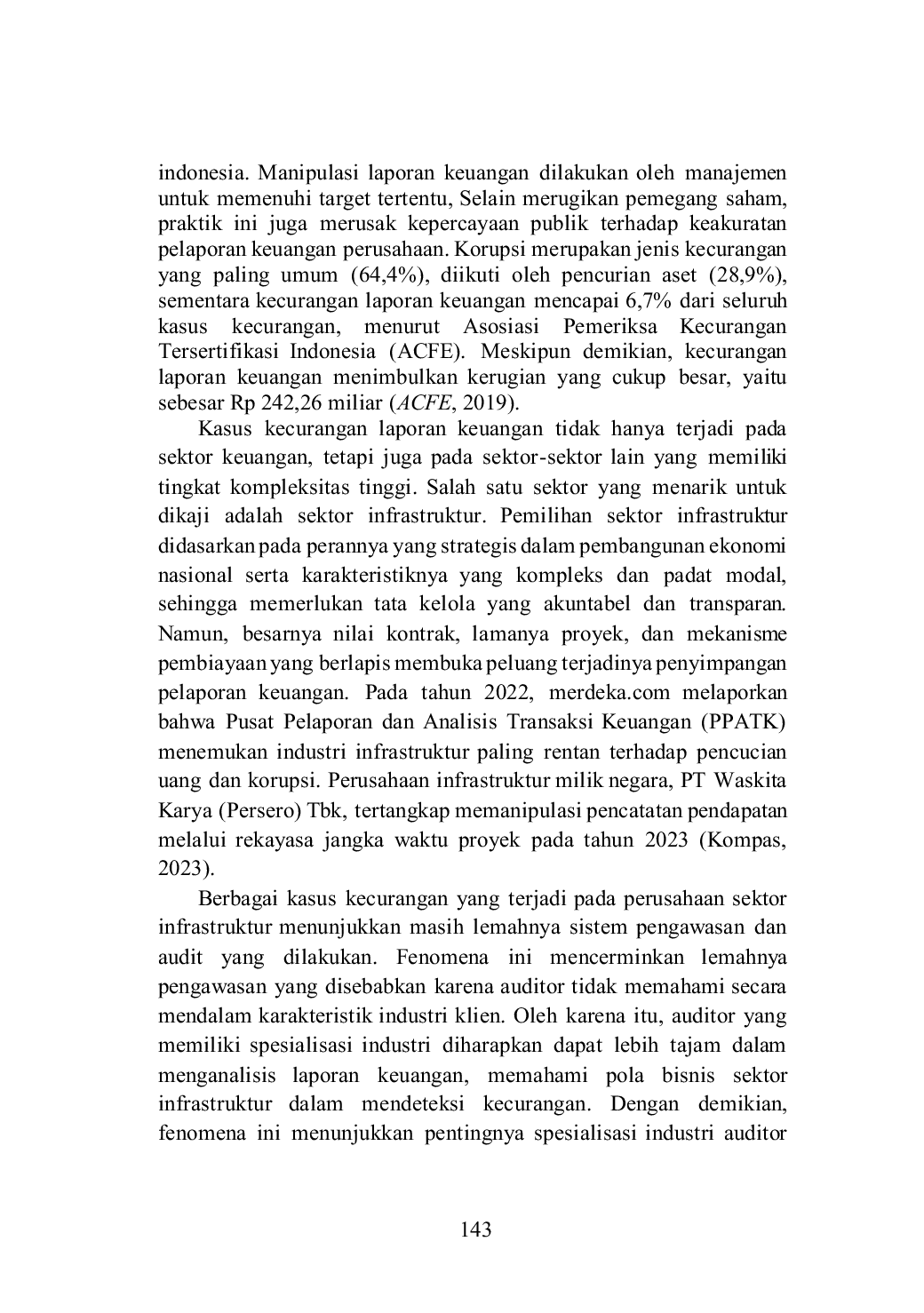 JURIS Pengaruh Spesialisasi Industri Auditor Audit Fee dan Stabilitas Keuangan terhadap Fraudulent Financial Statement dengan Audit Tenure sebagai Variabel Pemoderasi