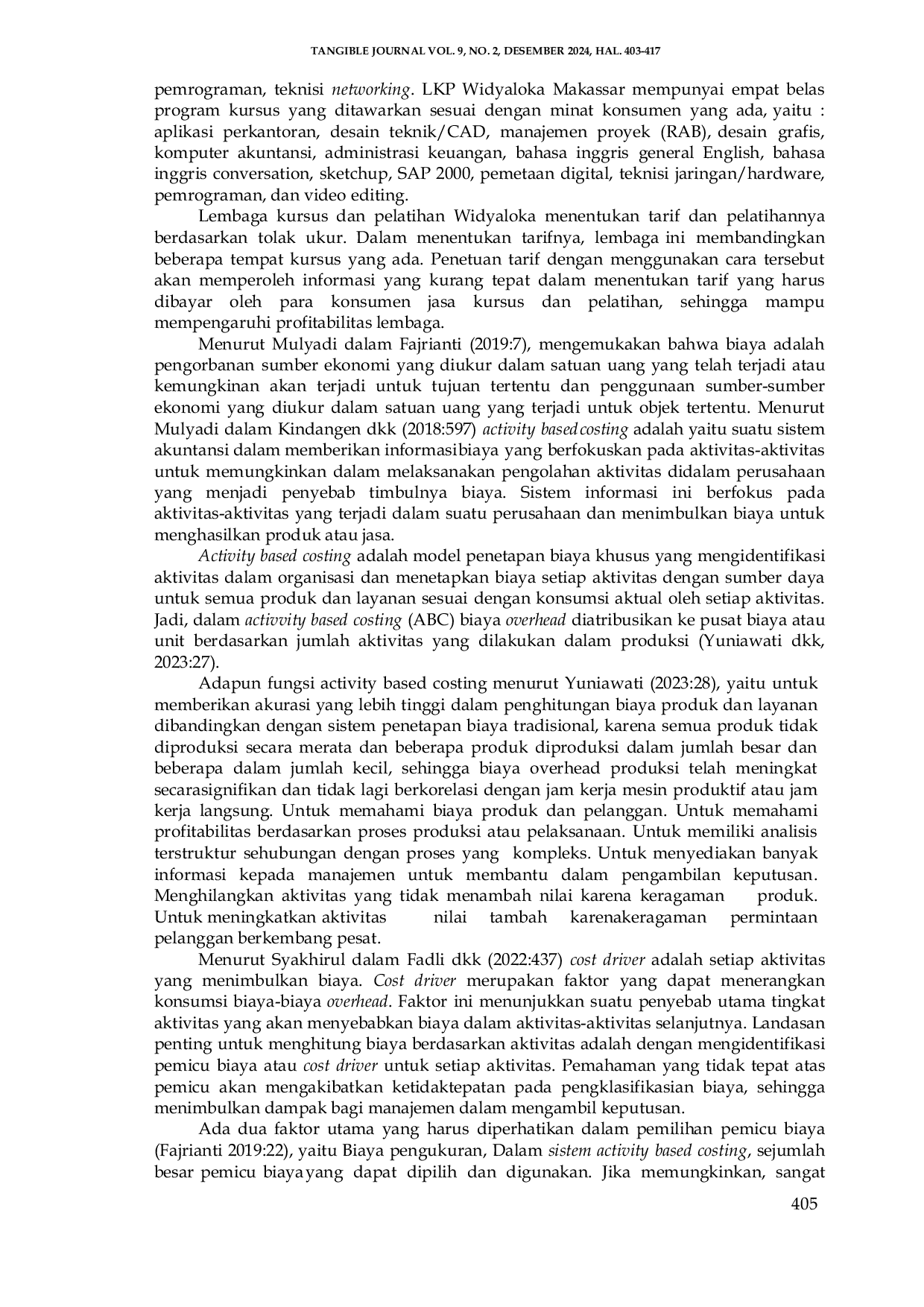 JURIS Analisis Perhitungan Biaya dalam MenentukanTarif Kursus dengan Metode Activity Based Costing ABC pada LKP Widyaloka Makassar