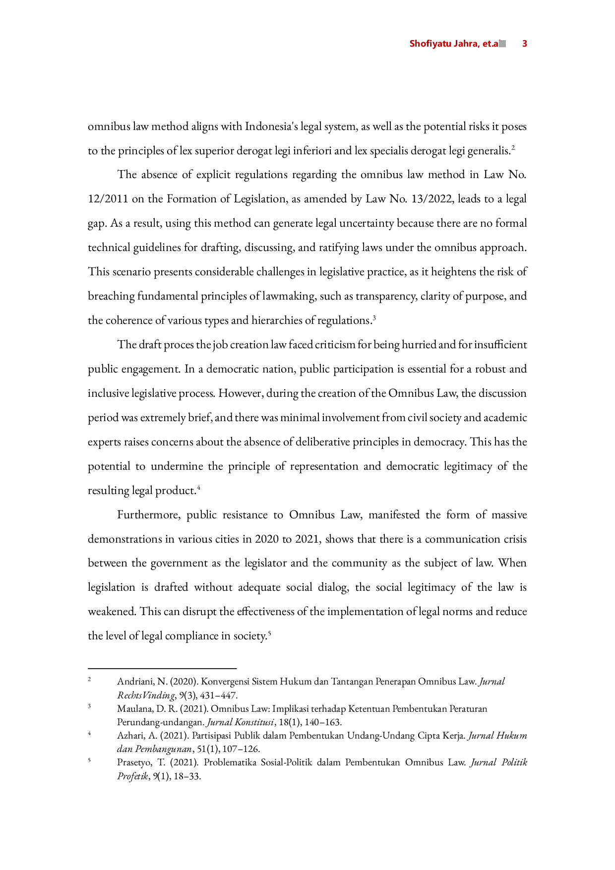 JURIS Dynamics of Omnibus Law Formation Between Legislative Efficiency and Potential Legal Chaos