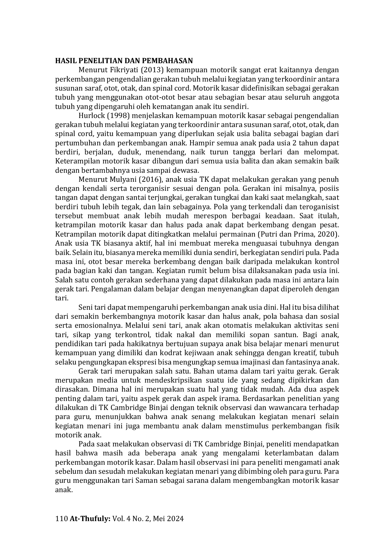 JURIS Meningkatkan Motorik Kasar Melalui Tarian Saman Pada Anak Usia Dini Di TK Cambridge Binjai