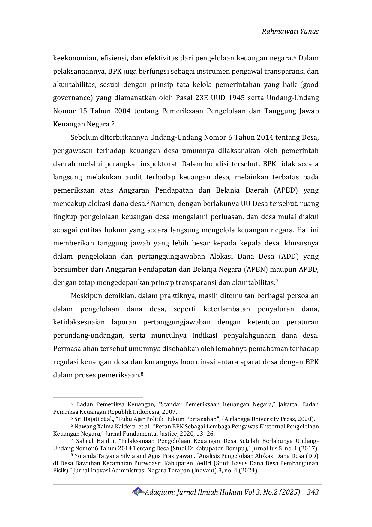 JURIS Implikasi Yuridis Undang Undang Nomor 3 Tahun 2024 terhadap Kewenangan Badan Pemeriksa Keuangan BPK dalam Pemeriksaan Keuangan Desa