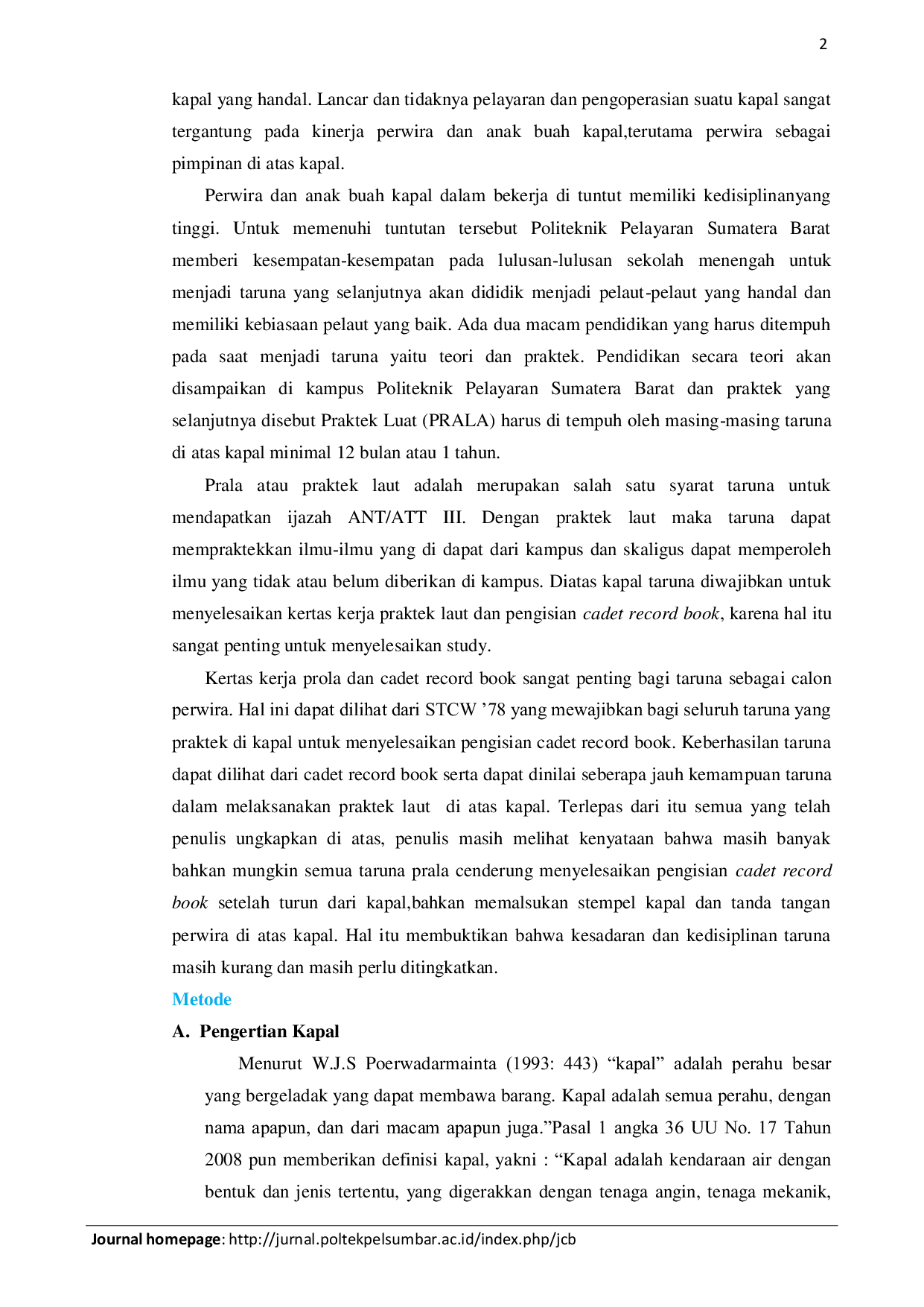 JURIS Faktor Penyebab Perwira Kapal Tidak Dapat Membimbing Taruna Prala Untuk Mengisi Cadet Record Book