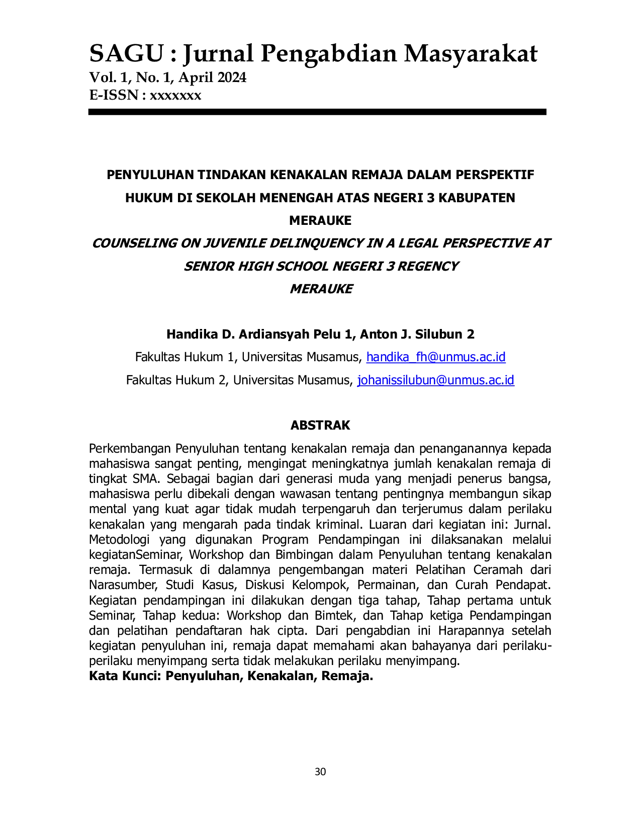 JURIS Penyuluhan Tindakan Kenakalan Remaja dalam Perspektif Hukum di Sekolah Menengah Atas Negeri 3 Kabupaten Merauke