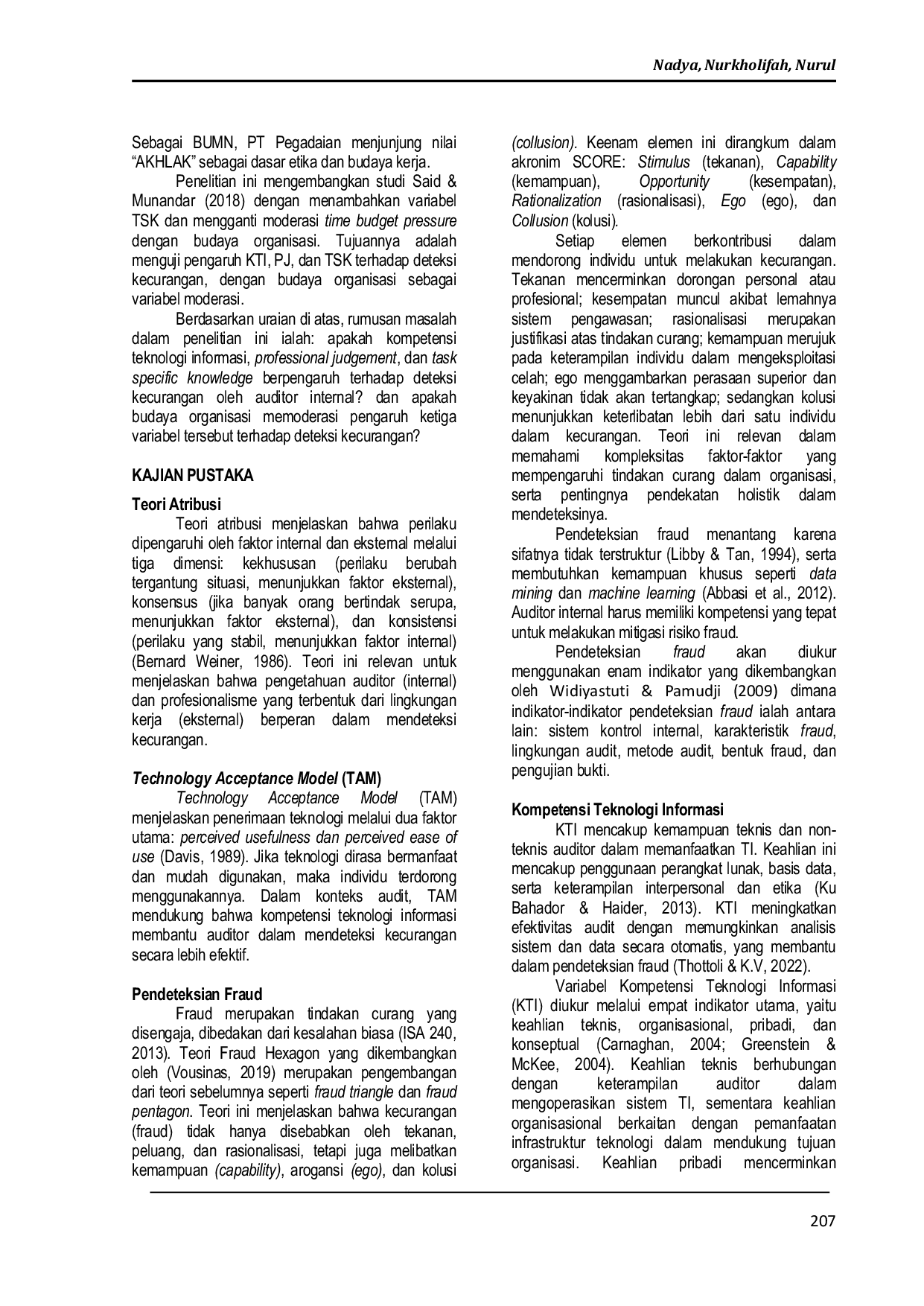 JURIS Pengaruh Kompetensi Teknologi Informasi Professional Judgement dan Task Specific Knowledge terhadap Pendeteksian Fraud dengan Budaya Organisasi sebagai Pemoderasi