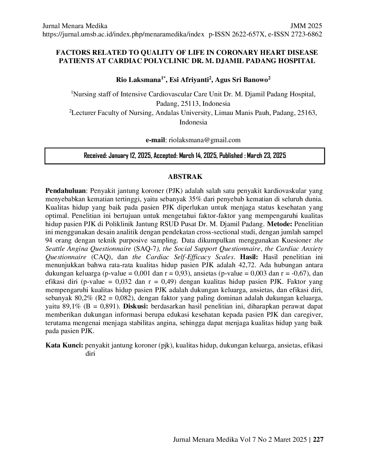 JURIS Faktor Faktor Terkait Kualitas Hidup pada Pasien Penyakit Jantung Koroner di Poliklinik Jantung RSUD Pusat Dr M Djamil Padang