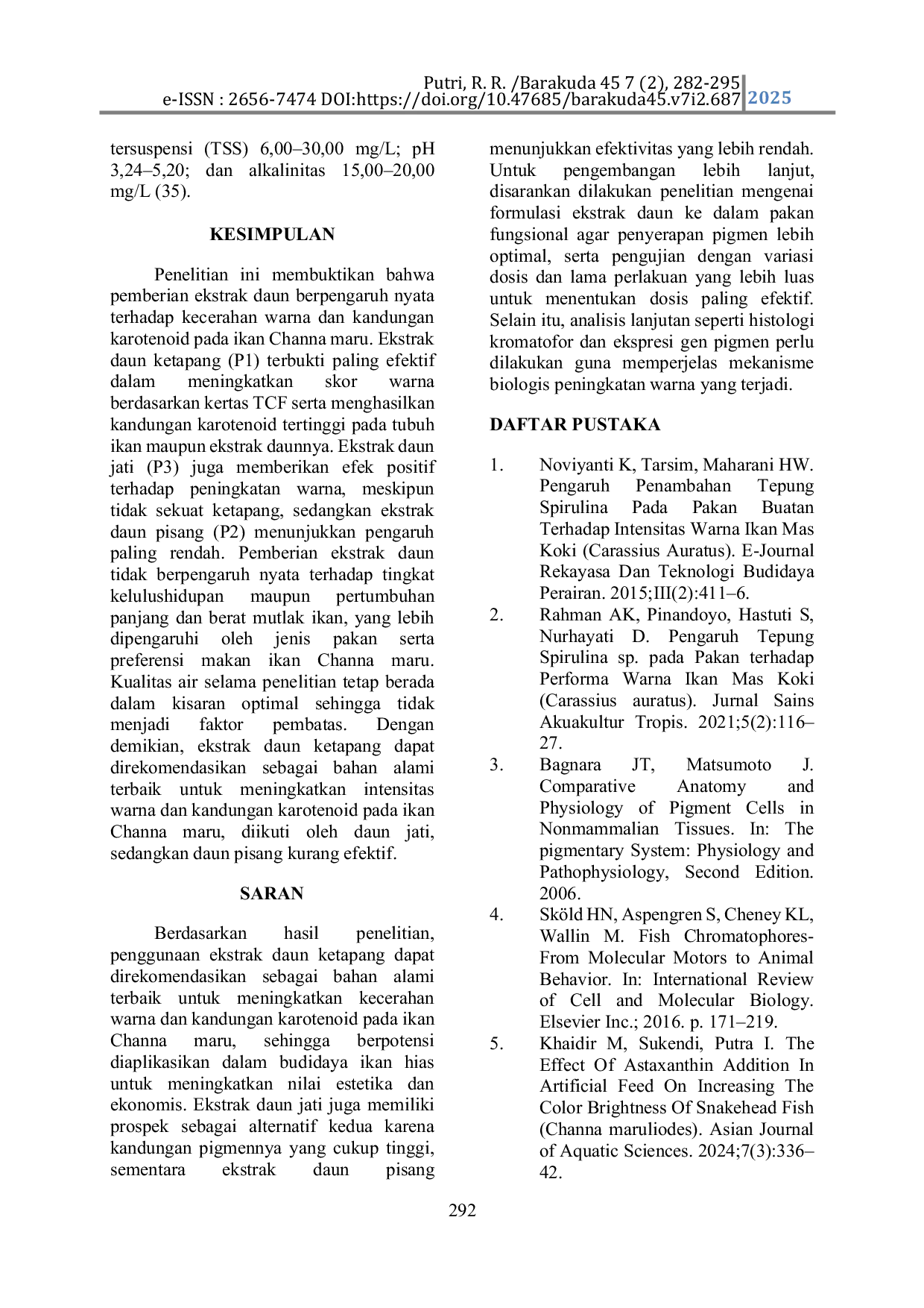 JURIS Effectiveness of Ketapang Leaf Terminalia catappa Banana Leaf Musa sp and Teak Leaf Tectona grandis Extracts on Enhancing the Color of Channa Maru Fish Channa marulioides