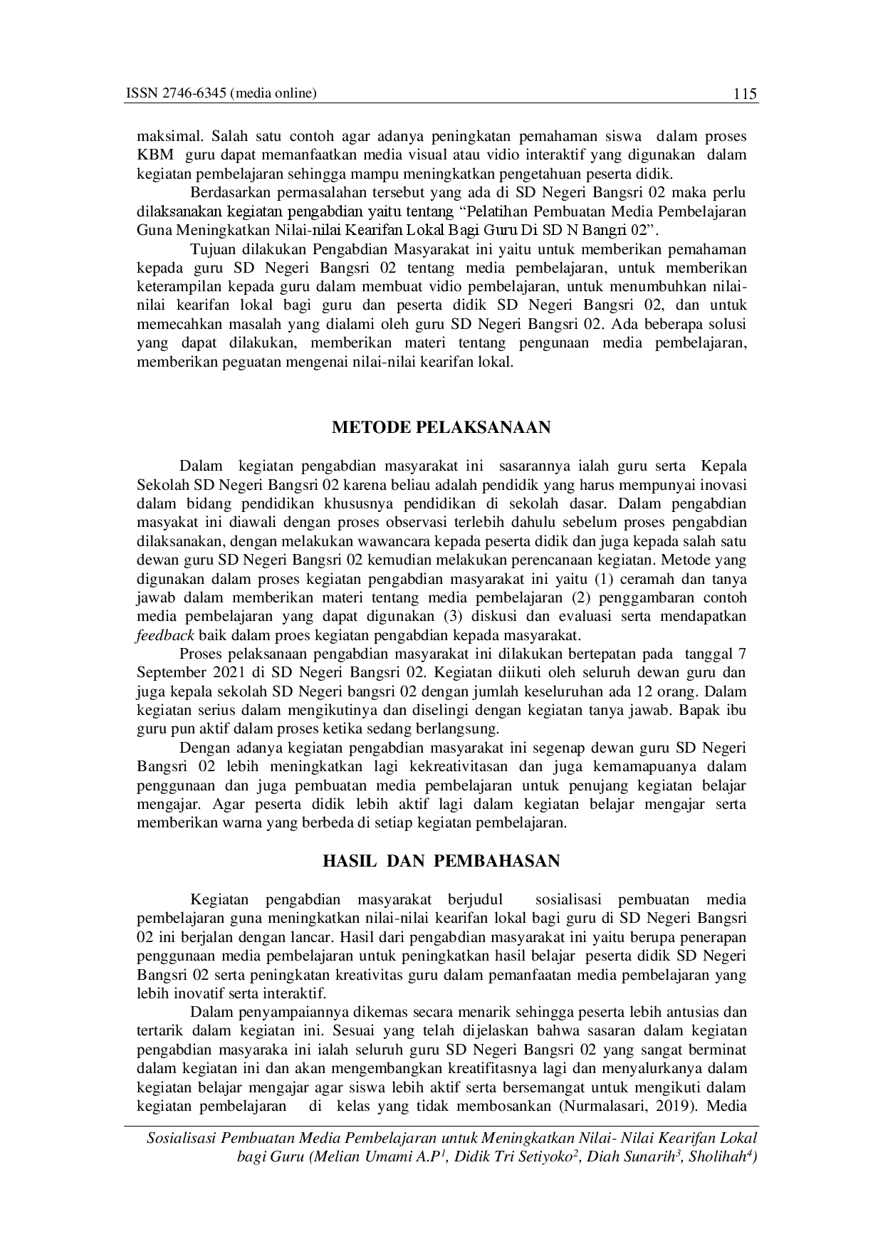 juris Sosialisasi Pembuatan Media Pembelajaran untuk Meningkatkan Nilai Nilai Kearifan Lokal bagi Guru