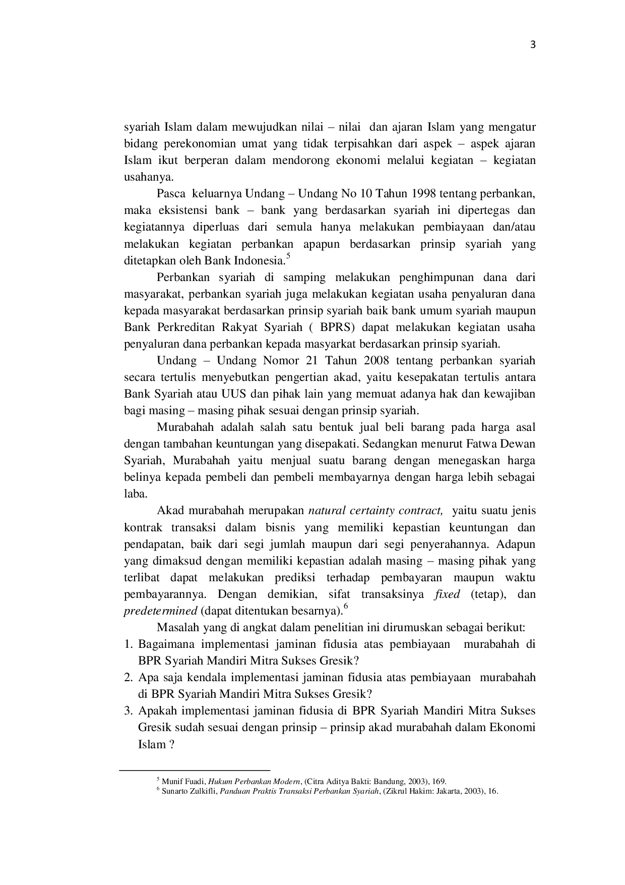 JURIS Implementasi Jaminan Fidusia Atas Pembiayaan Murabahah Di BPR Bank Pembiayaan Rakyat Syariah Mandiri Mitra Sukses Gresik