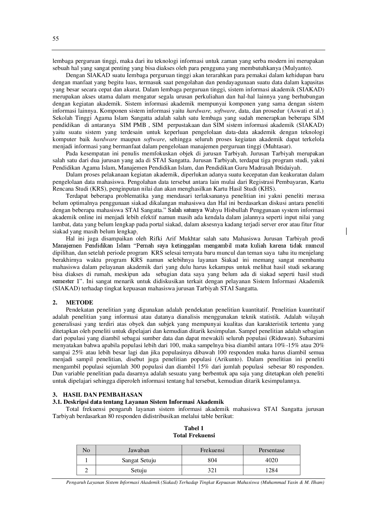juris Pengaruh Layanan Sistem Informasi Akademik Siakad Terhadap Tingkat Kepuasan Mahasiswa