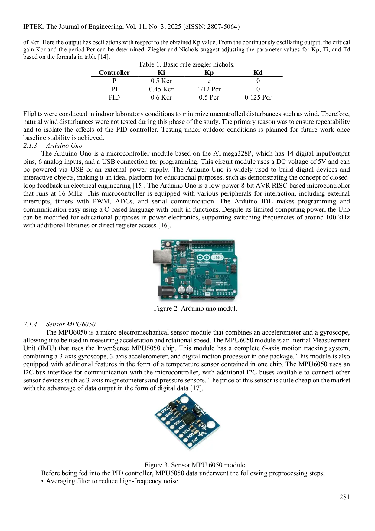 JURIS Design of Balance Control System for Quadcopter Drone Using Ziegler Nichols PID Method