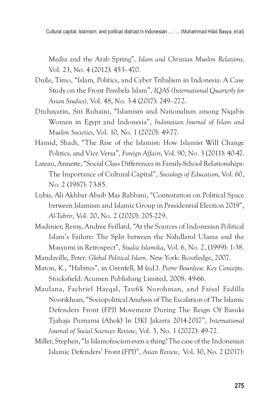 JURIS Cultural capital Islamism and political distrust in Indonesia General Election an ethnicity based community engaged in Islamic Defenders Front FPI