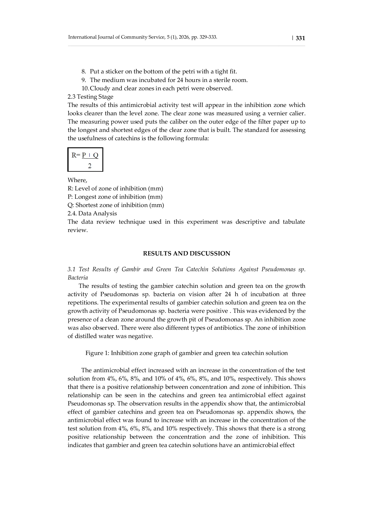 JURIS STUDY OF CATECHIN CONCENTRATION FROM GAMBIER AND GREEN TEA ON THE EFFECT OF SUPPRESSING THE PROGRESS OF GROWTH OF Pseudomonas sp BACTERIA IN TILAPIA Oreochromis niloticus