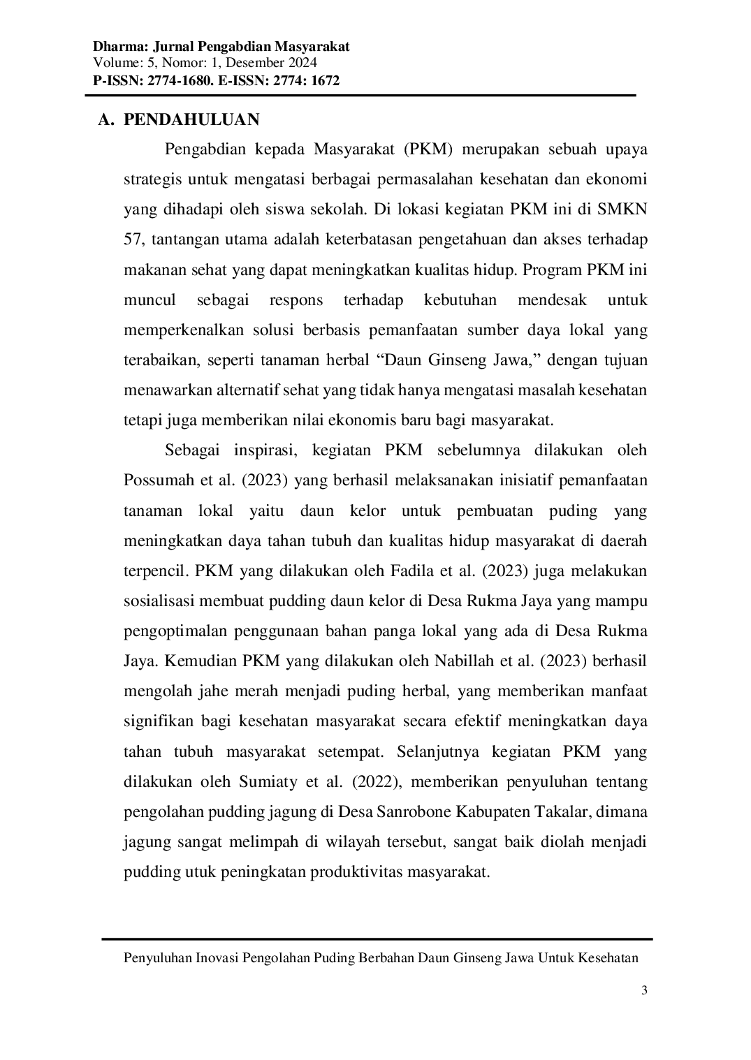 JURIS Penyuluhan Inovasi Pengolahan Puding Berbahan Daun Ginseng Jawa Untuk Kesehatan