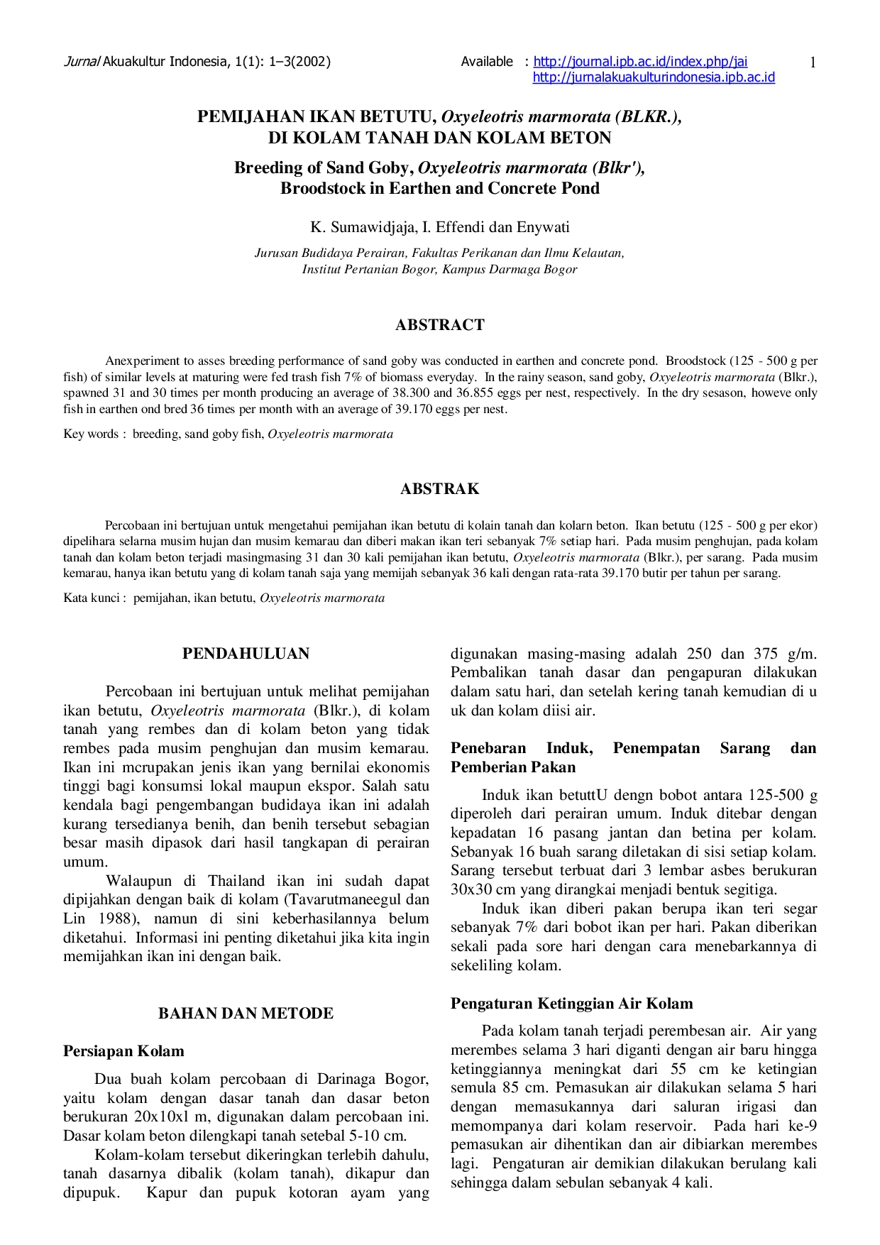 JURIS Pemijahan Ikan Betutu Oxyeleotris Marmorata Blkr Di Kolam Tanah Dan Kolam Beton