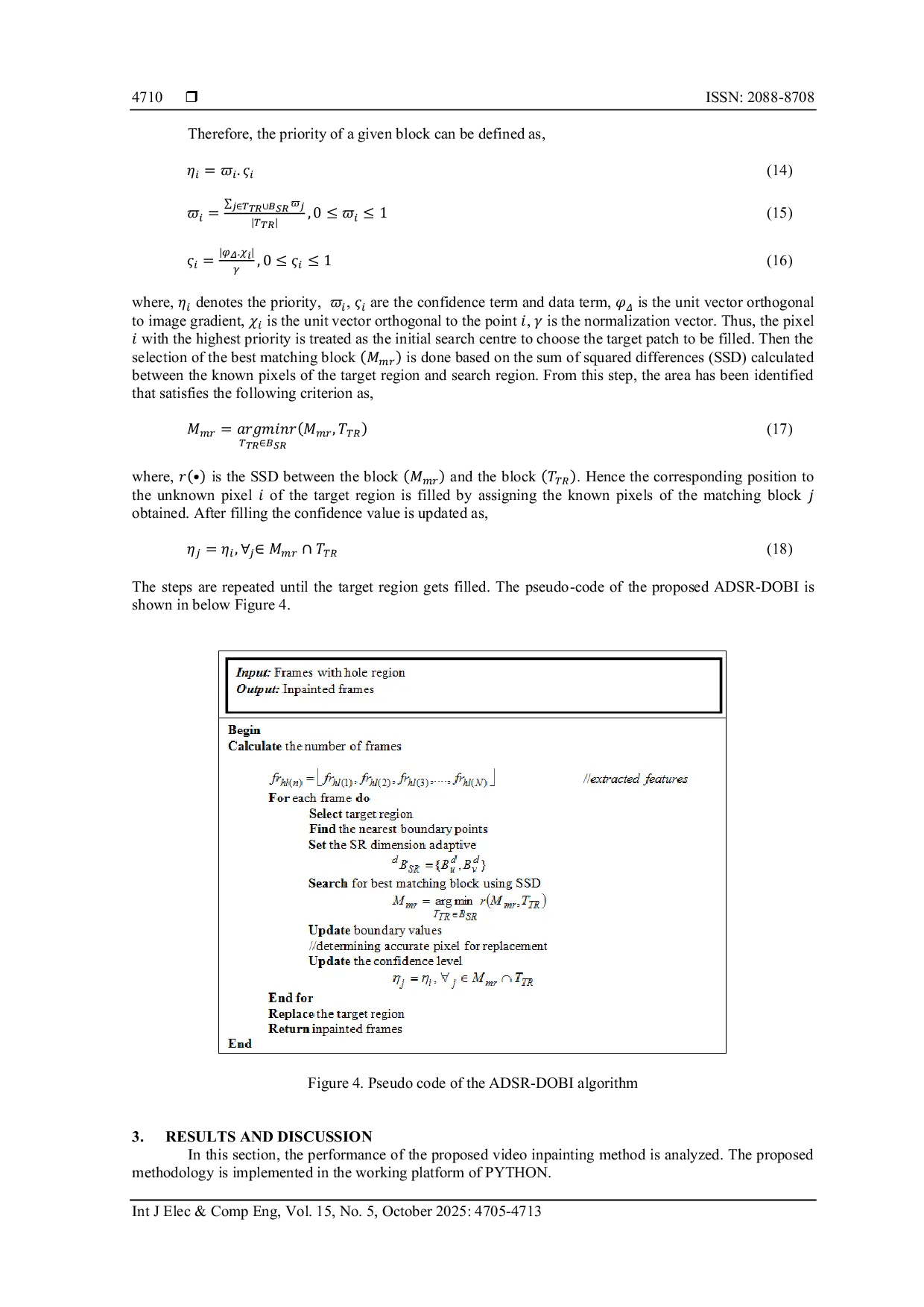 JURIS An efficient direction oriented block based video inpainting using morphological operations and adaptively dimensioned search region with direction oriented block based inpainting