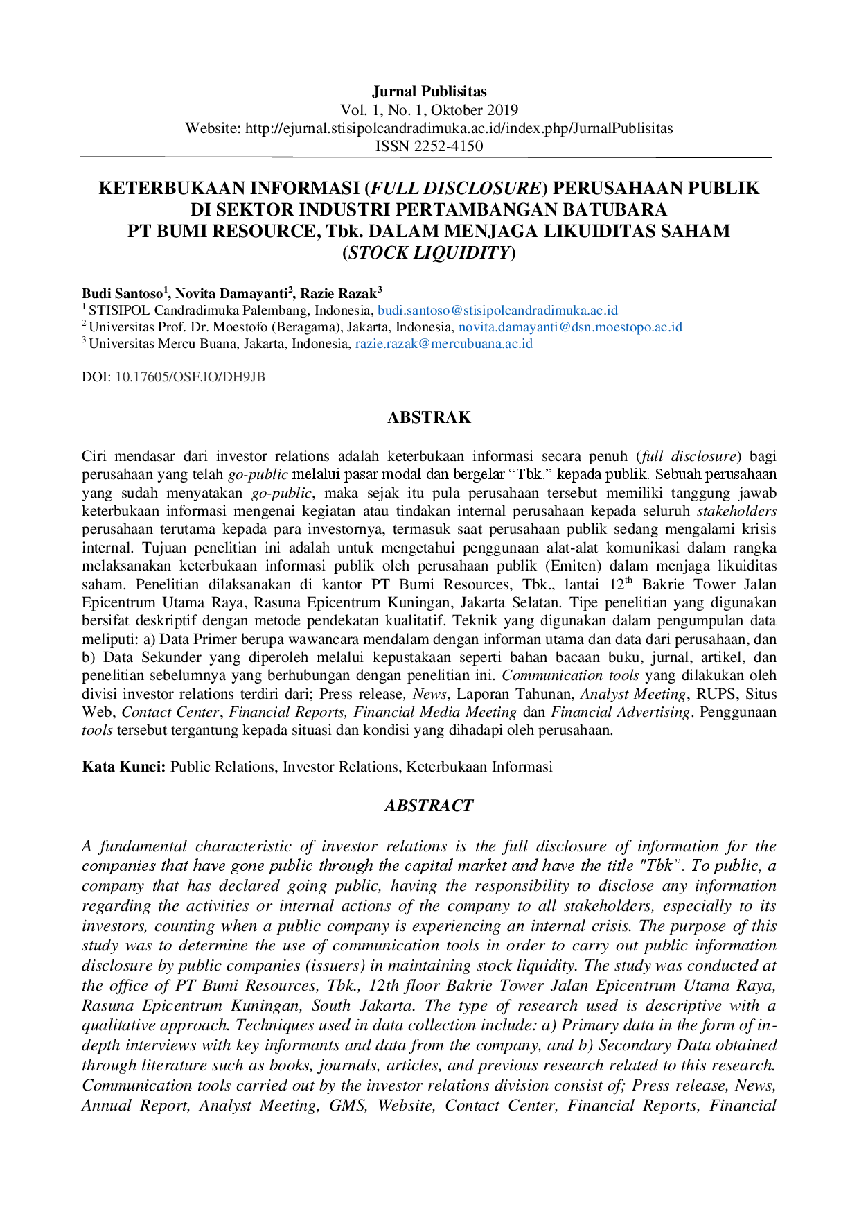juris KETERBUKAAN INFORMASI FULL DISCLOSURE PERUSAHAAN PUBLIK DI SEKTOR INDUSTRI PERTAMBANGAN BATUBARA PT BUMI RESOURCE Tbk DALAM MENJAGA LIKUIDITAS SAHAM STOCK LIQUIDITY