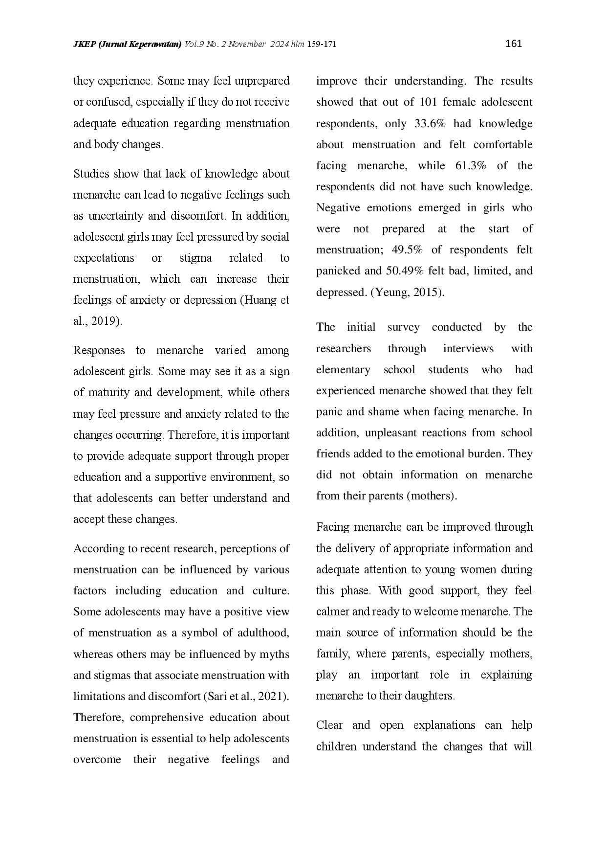 juris Reproductive Health Information Application Using E Mobile in Readiness to Face Menarche in Teenage Girls in East Jakarta