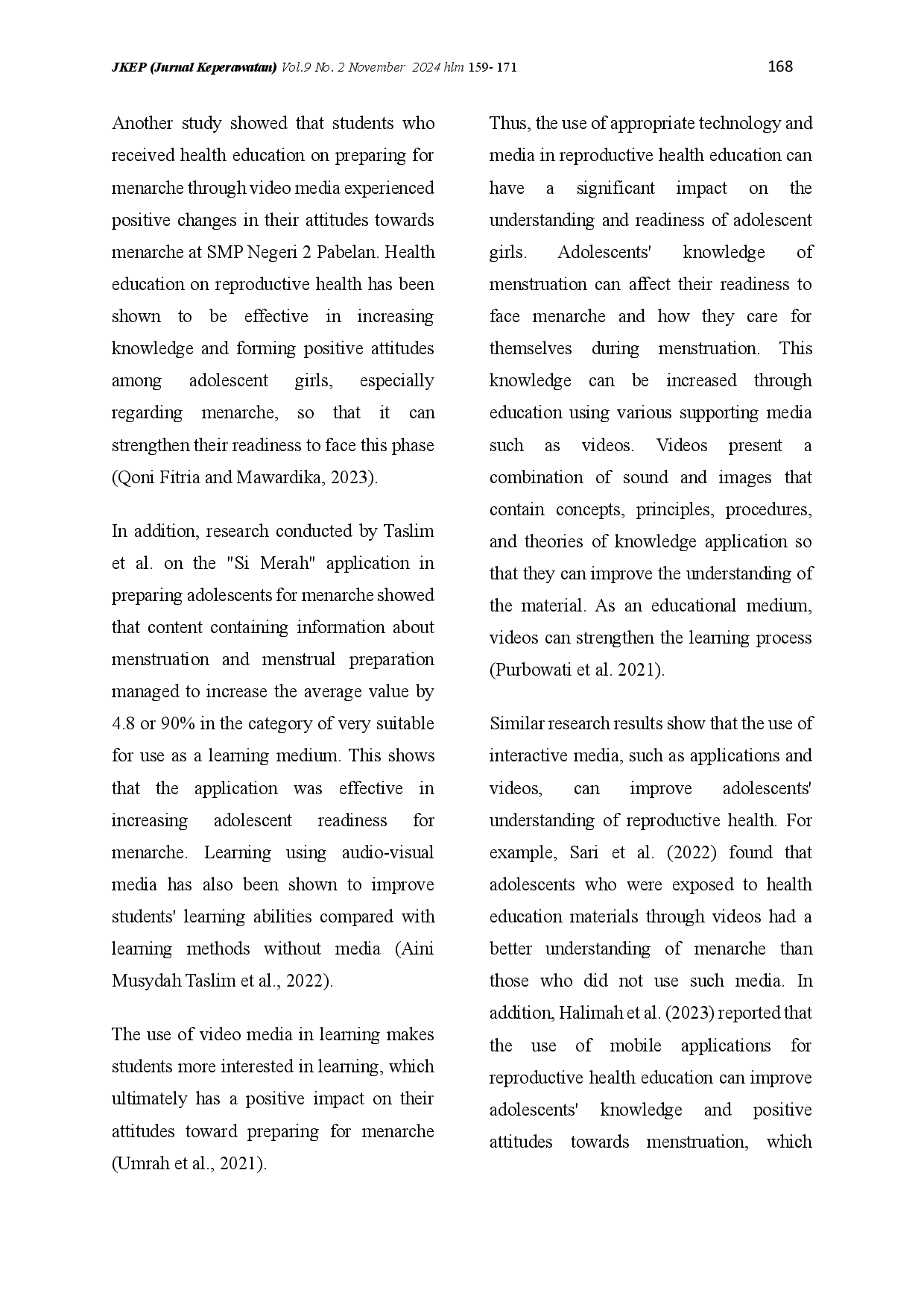 juris Reproductive Health Information Application Using E Mobile in Readiness to Face Menarche in Teenage Girls in East Jakarta