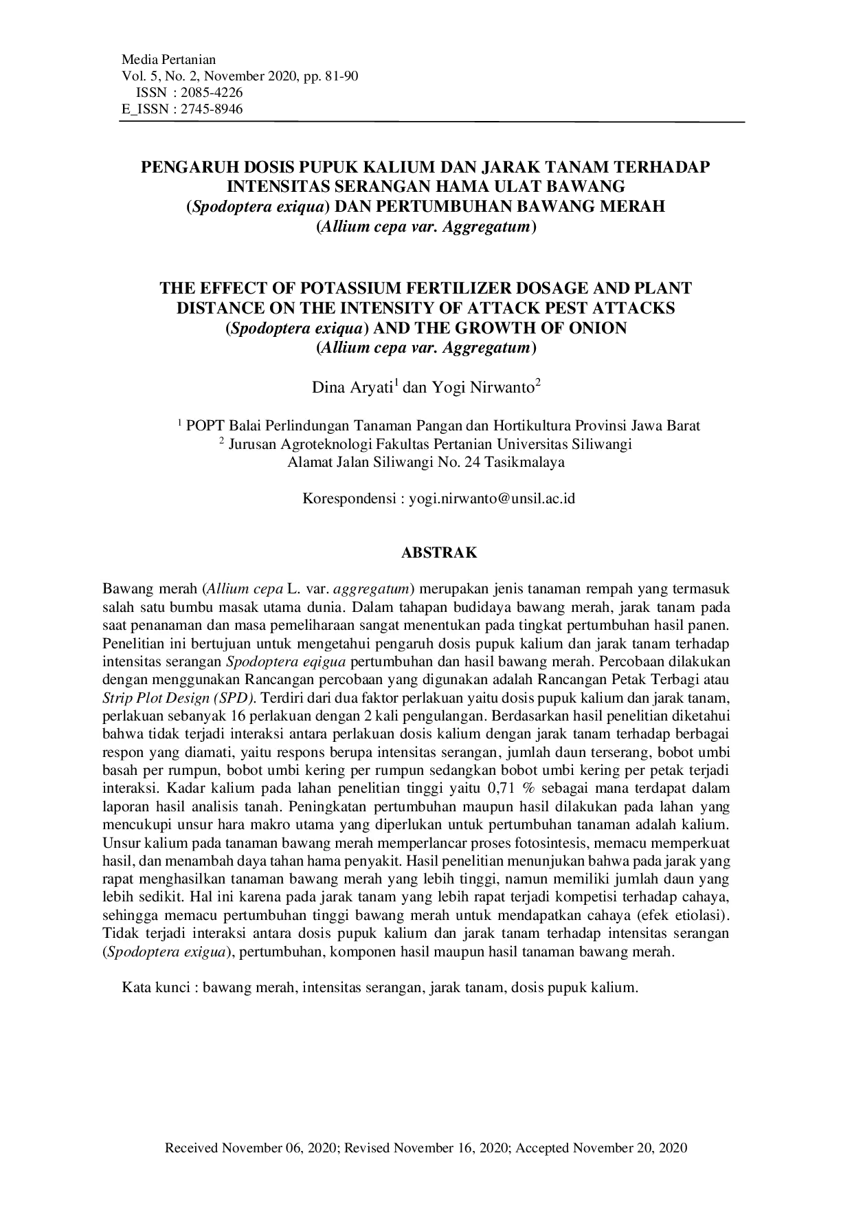 JURIS Pengaruh Dosis Pupuk Kalium dan Jarak Tanam Terhadap Intensitas Serangan Hama Ulat Bawang Spodoptera exiqua dan Pertumbuhan Bawang Merah Allium cepa var Aggregatum