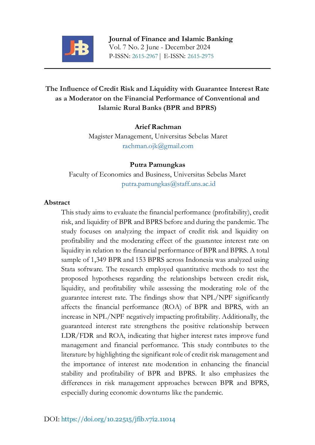 JURIS The Influence of Credit Risk and Liquidity with Guarantee Interest Rate as a Moderator on the Financial Performance of Conventional and Islamic Rural Banks BPR and BPRS