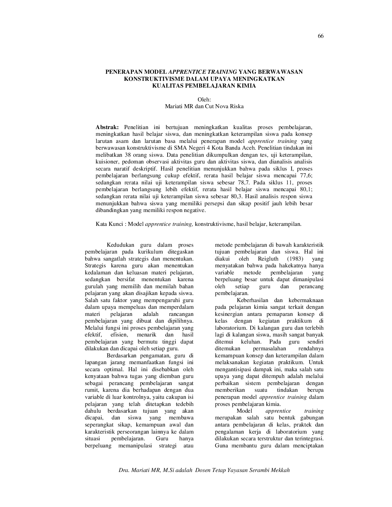 JURIS Penerapan Model Apprentice Training Yang Berwawasan Konstruktivisme Dalam Upaya Meningkatkan Kualitas Pembelajaran Kimia