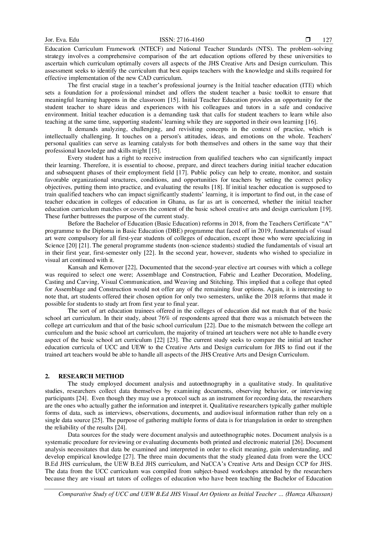 JURIS Comparative Study of UCC and UEW B Ed JHS Visual Art Options as Initial Teacher Preparation for the New Creative Arts and Design Curriculum for JHS