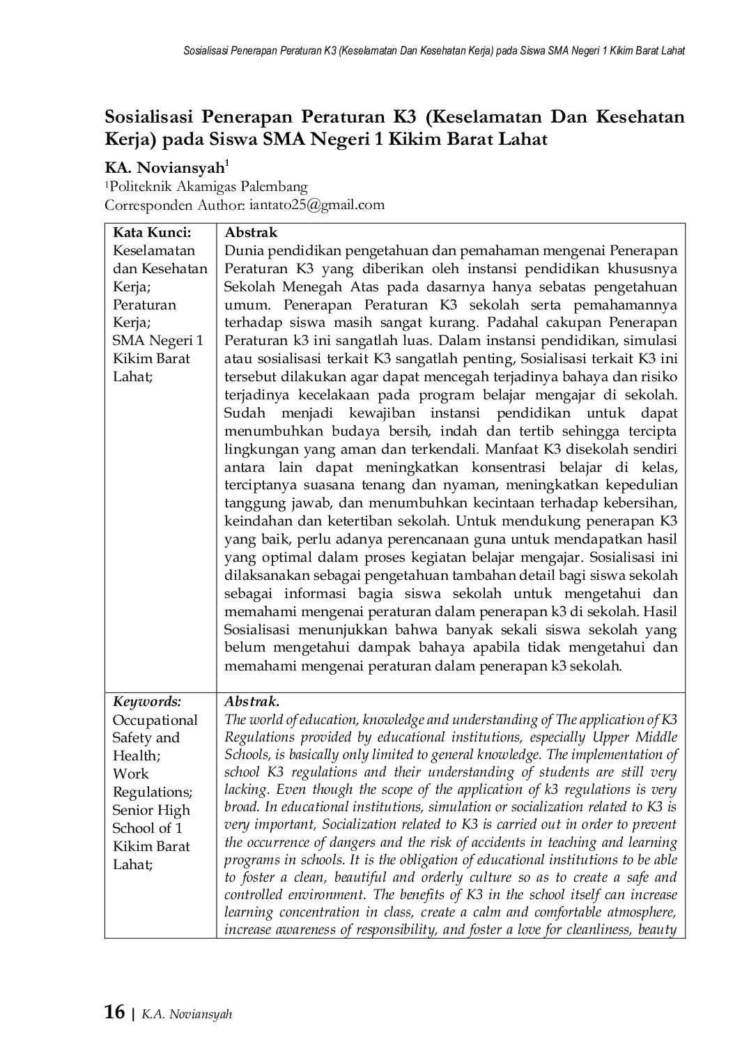 JURIS Sosialisasi Penerapan Peraturan K3 Keselamatan Dan Kesehatan Kerja pada Siswa SMA Negeri 1 Kikim Barat Lahat