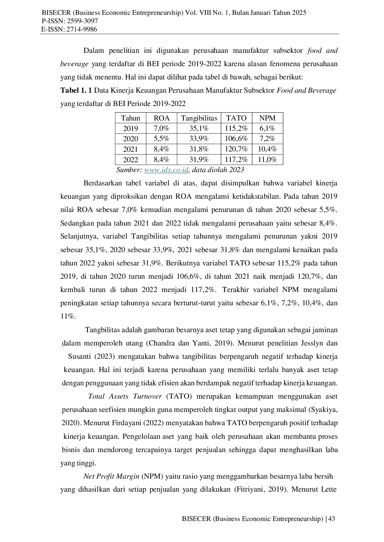 JURIS Faktor Faktor Yang Mempengaruhi Kinerja Keuangan Pada Perusahaan Manufaktur Subsektor Food And Beverage Periode 2019 2022