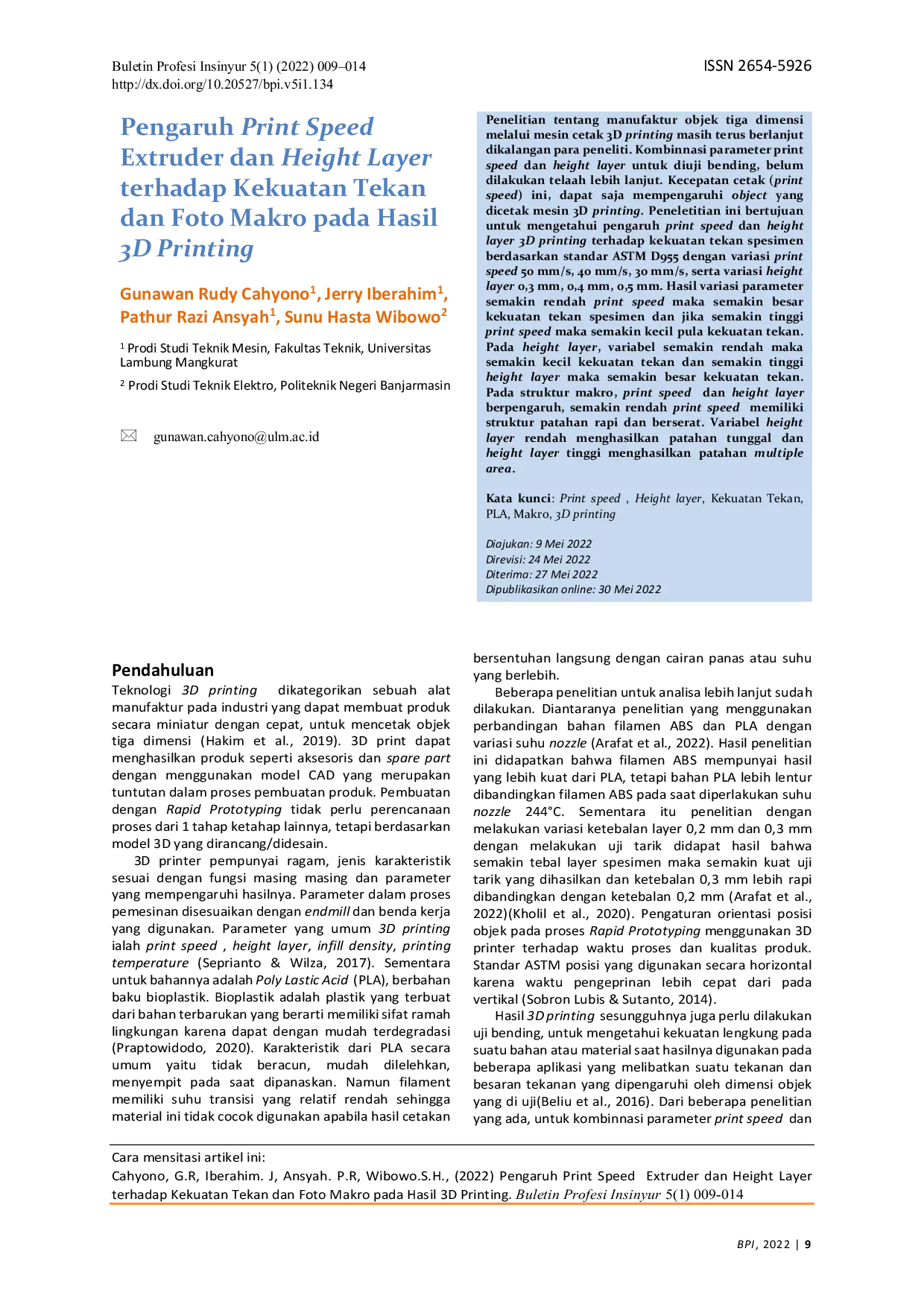 JURIS Pengaruh Print Speed Extruder dan Height Layer terhadap Kekuatan Tekan dan Foto Makro pada Hasil 3D Printing