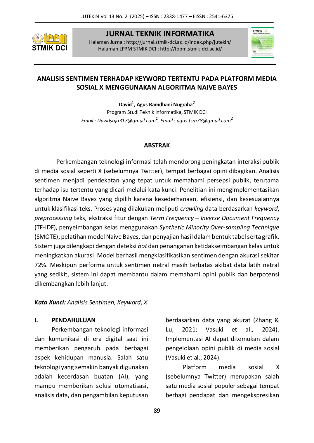 JURIS Analisis Sentimen Terhadap Keyword Tertentu Pada Platform Media Sosial X Menggunakan Algoritma Naive Bayes
