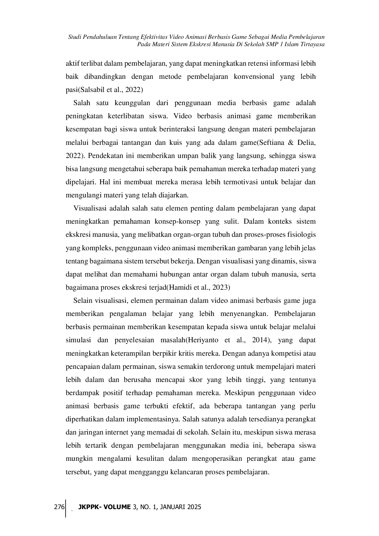 JURIS Studi Pendahuluan Tentang Efektivitas Video Animasi Berbasis Game Sebagai Media Pembelajaran Pada Materi Sistem Ekskresi Manusia Di Sekolah SMP 1 Islam Tirtayasa