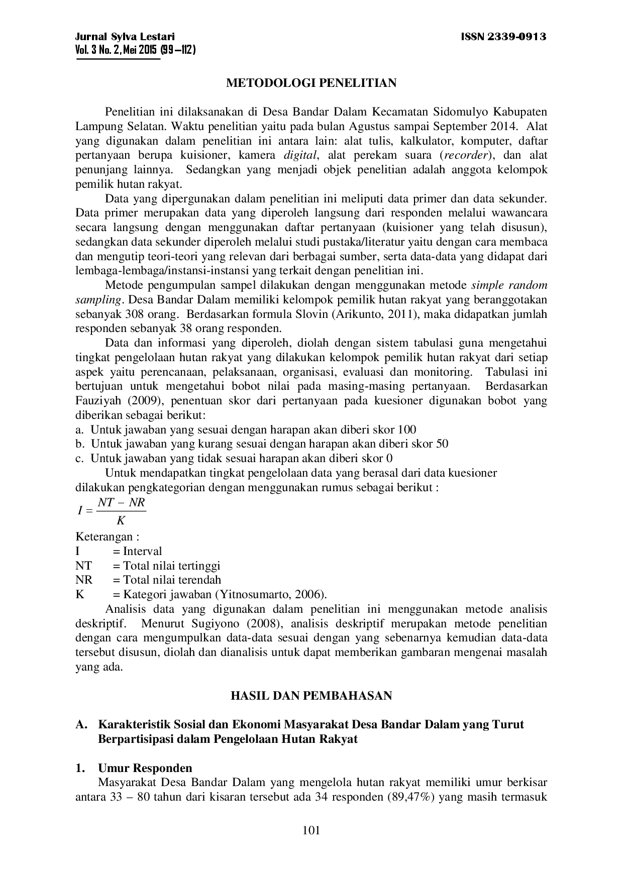 juris Pengelolaan Hutan Rakyat Oleh Kelompok Pemilik Hutan Rakyat Di Desa Bandar Dalam Kecamatan Sidomulyo Kabupaten Lampung Selatan