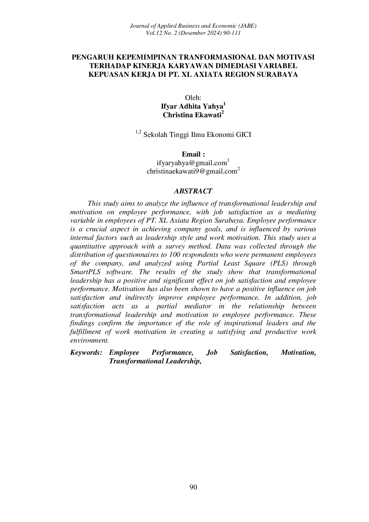 JURIS Pengaruh Kepemimpinan Transformasional Dan Motivasi Terhadap Kinerja Karyawan Dimediasi Variabel Kepuasan Kerja Di Pt Xl Axiata Region Surabaya