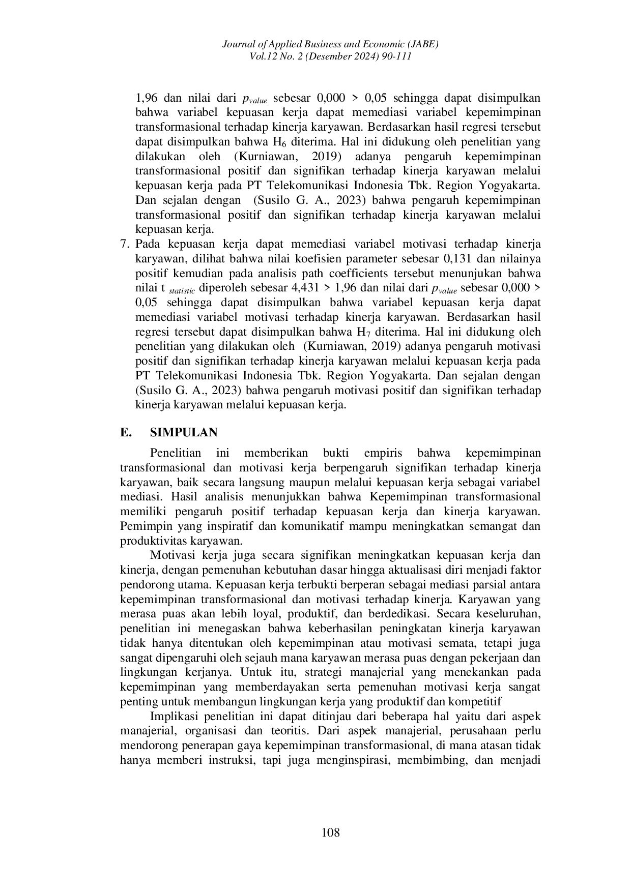 JURIS Pengaruh Kepemimpinan Transformasional Dan Motivasi Terhadap Kinerja Karyawan Dimediasi Variabel Kepuasan Kerja Di Pt Xl Axiata Region Surabaya