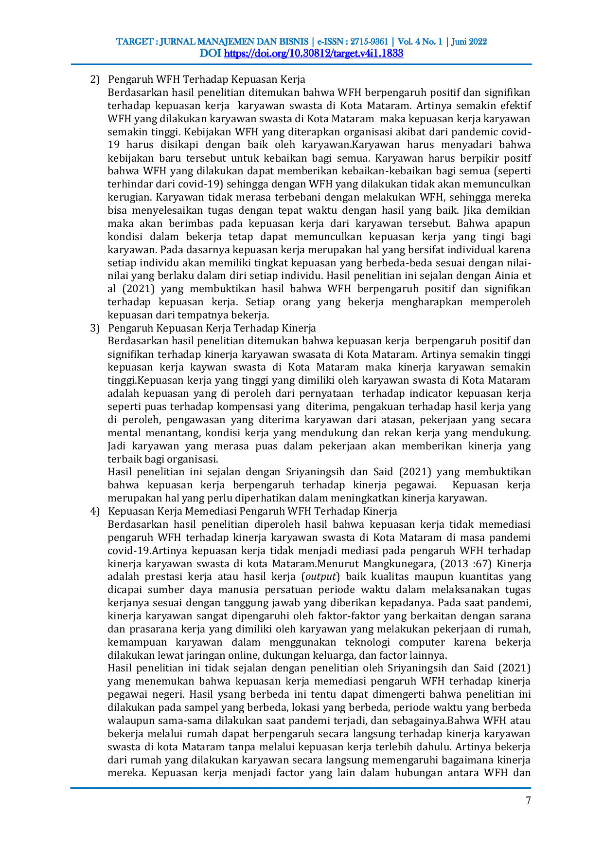 JURIS Peran Mediasi Kepuasan Kerja pada Pengaruh Work From Home terhadap Kinerja di Masa Pandemi Covid 19 pada Karyawan Swasta di Kota Mataram
