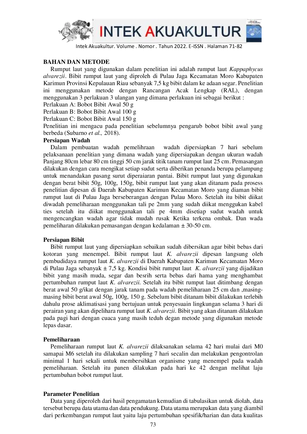 JURIS Pengaruh Bobot Bibit Awal yang Berbeda terhadap Laju Pertumbuhan Rumput Laut Kappaphycus alvarezii dengan Metode Lepas Dasar