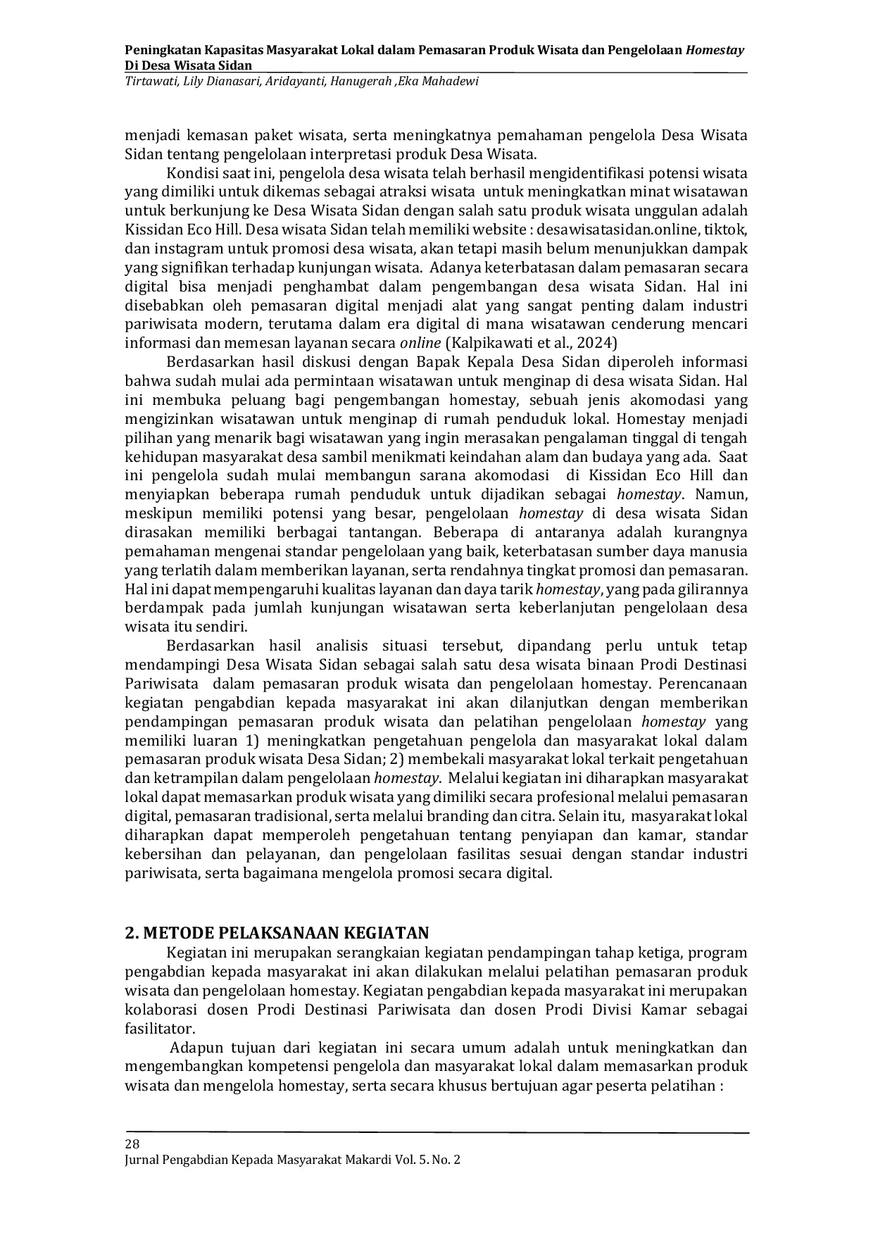 JURIS Peningkatan Kapasitas Masyarakat Lokal Dalam Pemasaran Produk Wisata Dan Pengelolaan Homestay Di Desa Wisata Sidan