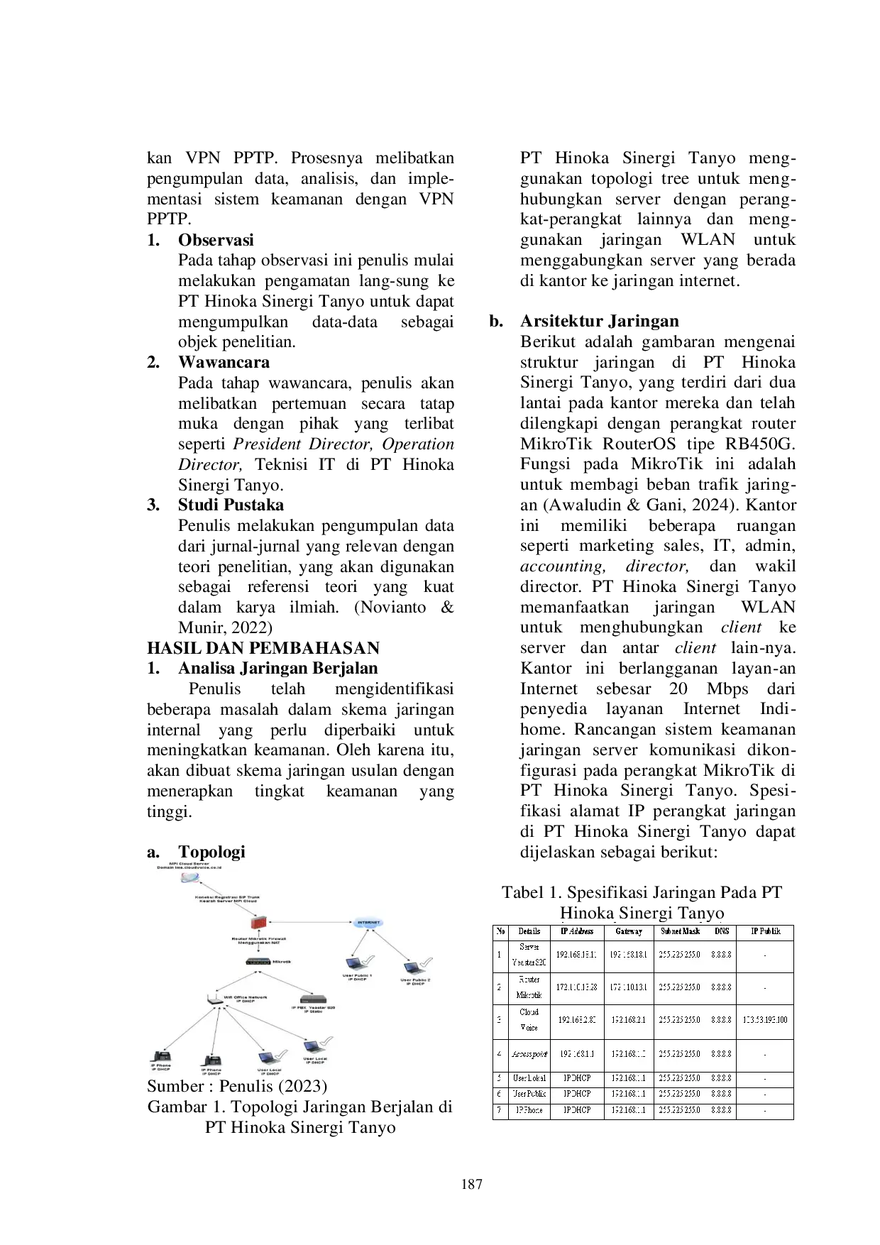 JURIS Penerapan Sistem Keamanan Jaringan Menggunakan VPN Dengan Metode PPTP Pada PT Hinoka Sinergi Tanyo