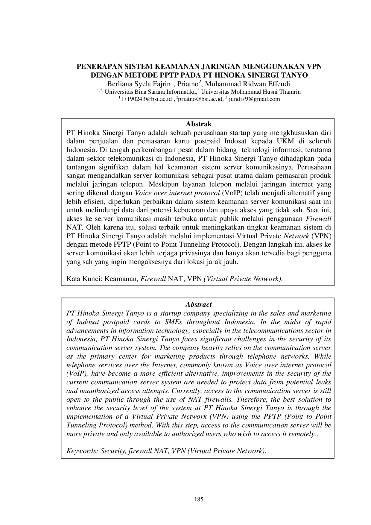 JURIS Penerapan Sistem Keamanan Jaringan Menggunakan VPN Dengan Metode PPTP Pada PT Hinoka Sinergi Tanyo
