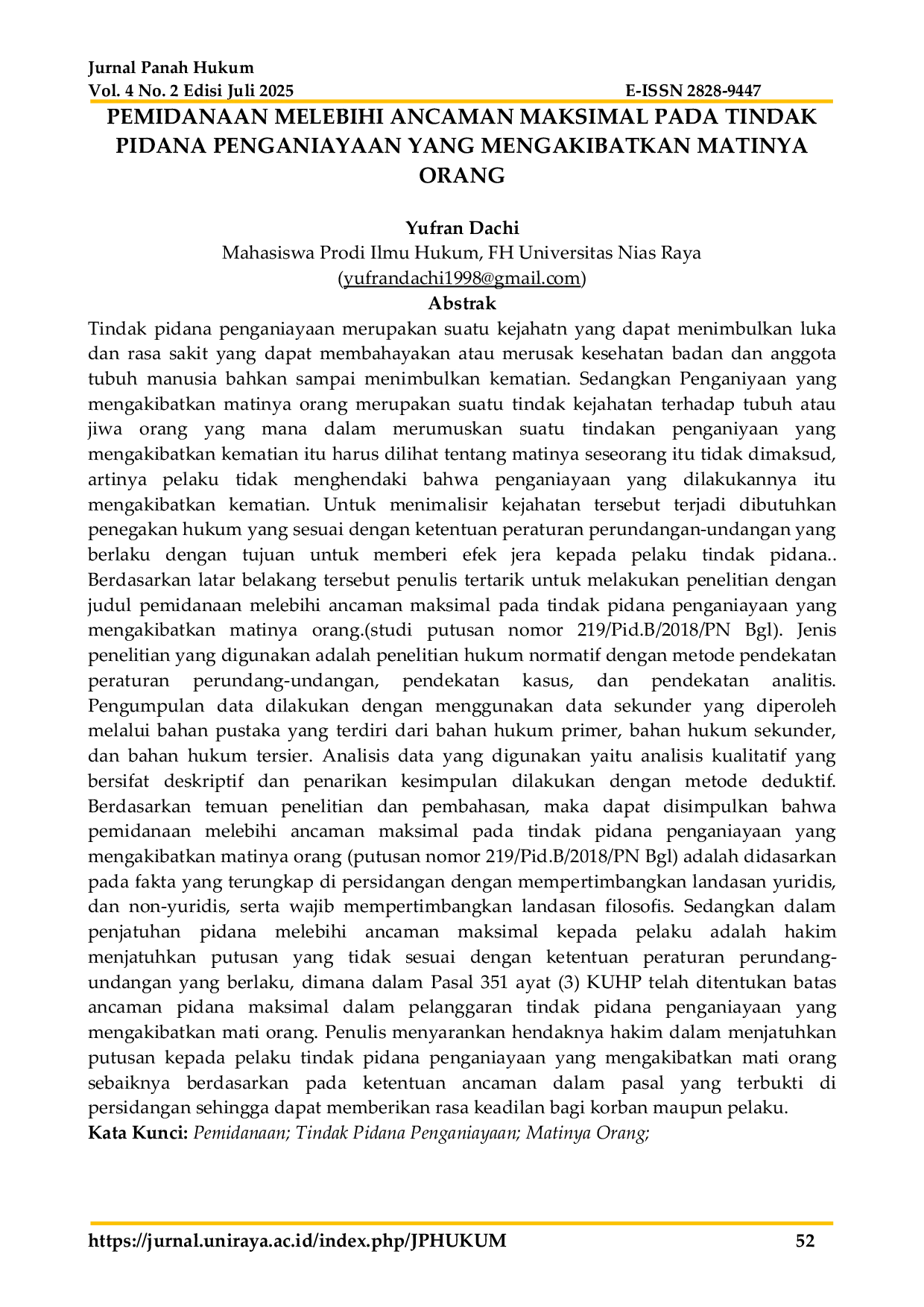 JURIS Pemidanaan Melebihi Ancaman Maksimal Pada Tindak Pidana Penganiayaan Yang Mengakibatkan Matinya Orang