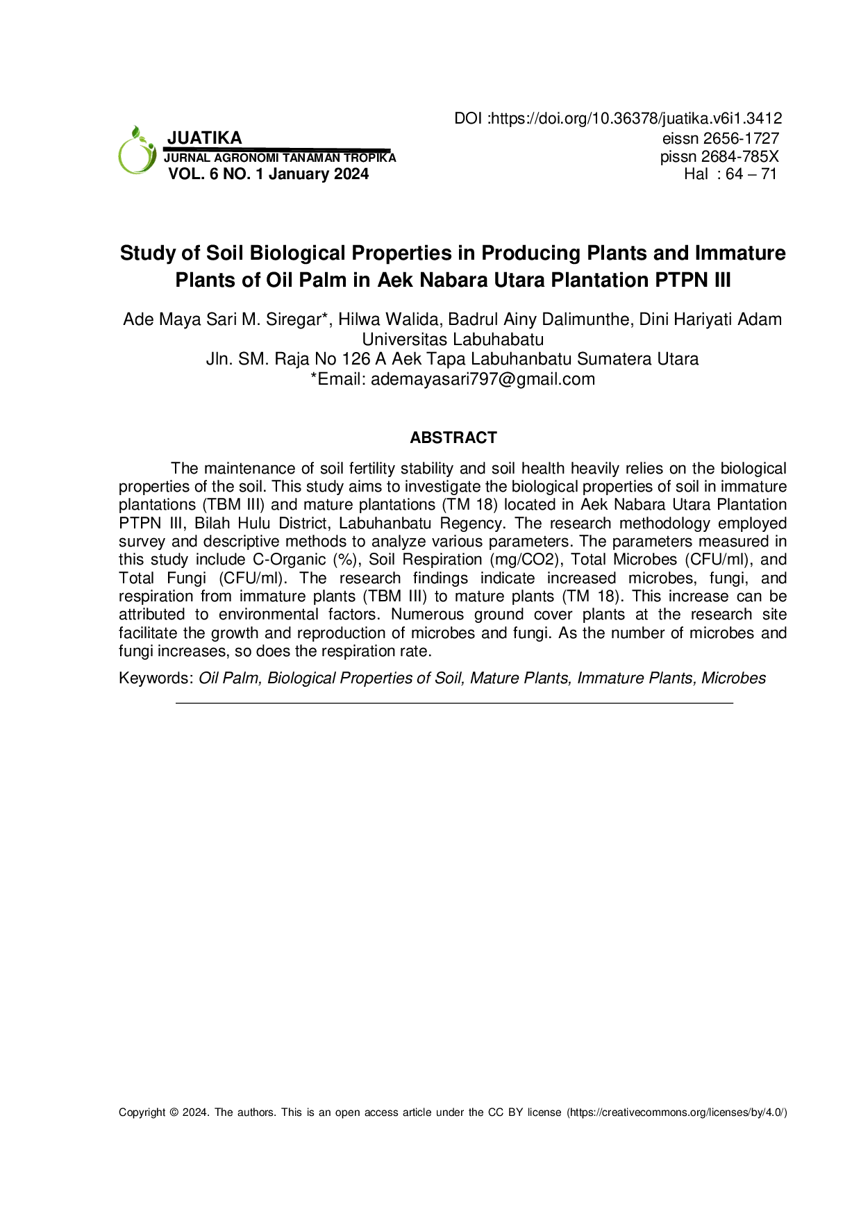 JURIS Study of Soil Biological Properties in Producing Plants and Immature Plants of Oil Palm in Aek Nabara Utara Plantation PTPN III