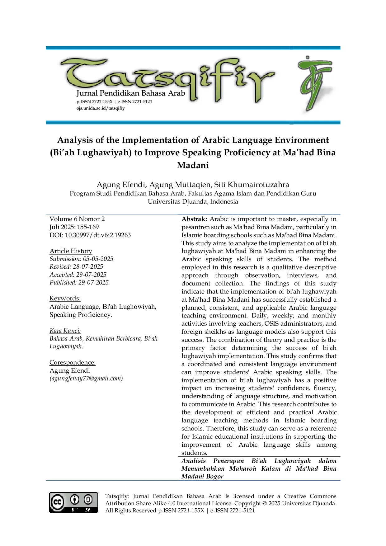 JURIS Analysis of the Implementation of Arabic Language Environment Bi ah Lughawiyah to Improve Speaking Proficiency at Ma had Bina Madani English