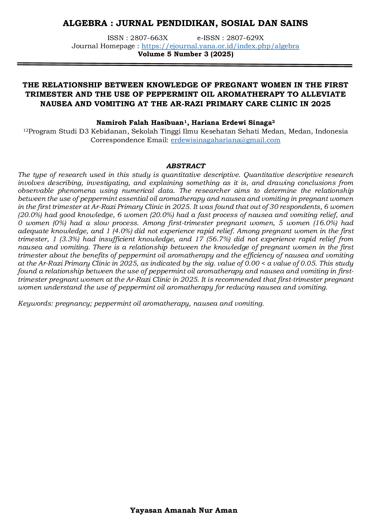 JURIS Hubungan antara Pengetahuan Wanita Hamil pada Trimester Pertama dan Penggunaan Aromaterapi Minyak Peppermint untuk Meredakan Mual dan Muntah di Klinik Pelayanan Kesehatan Primer Ar Razi pada Tahun 202